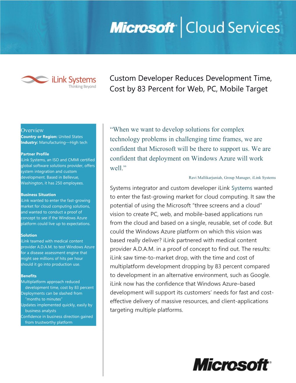 Multiplatform Approach Reduced Development Time, Cost by 83 Percent