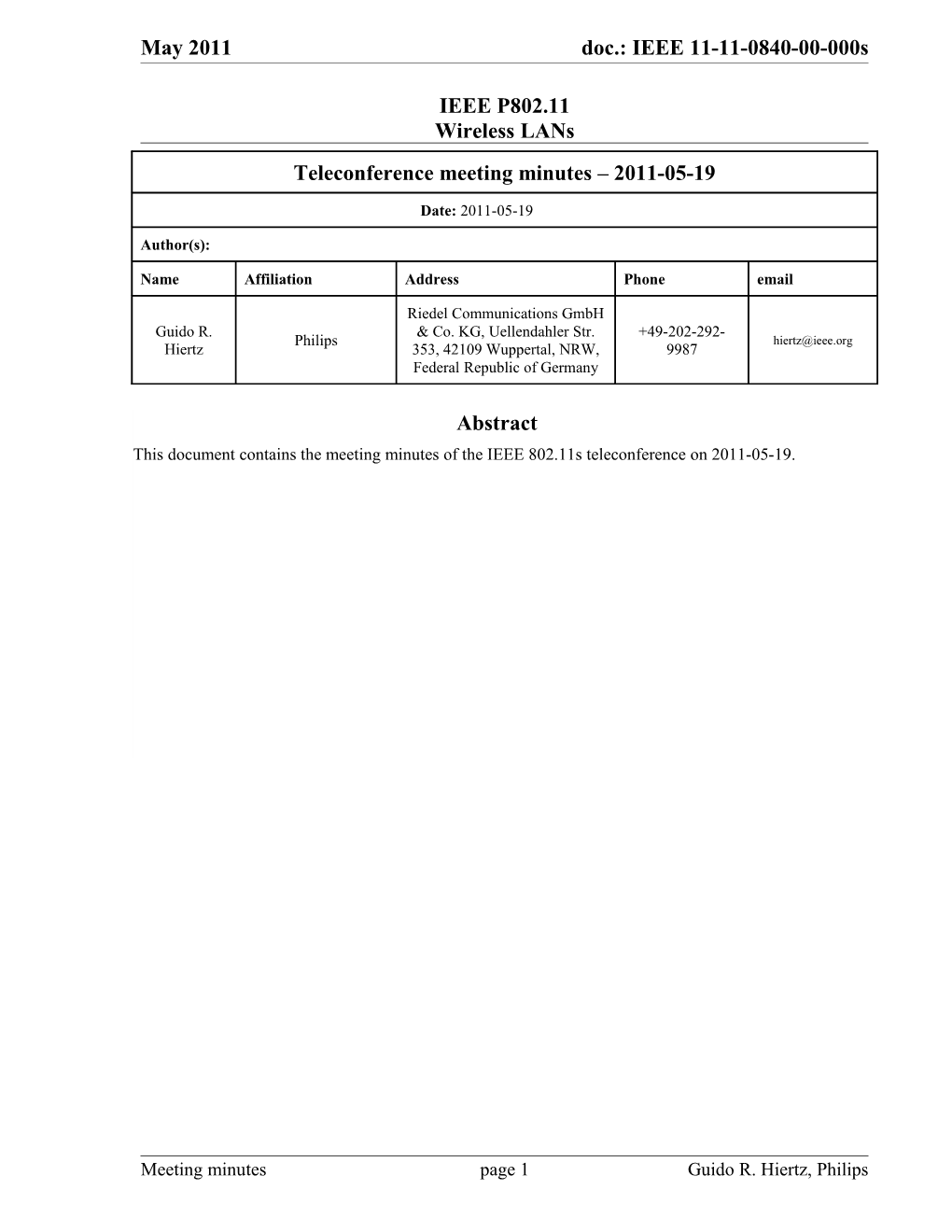 Minutes of the IEEE 802.11S Teleconference Meeting at 2011-05-19T16:00+02:00 (10:00 ET)