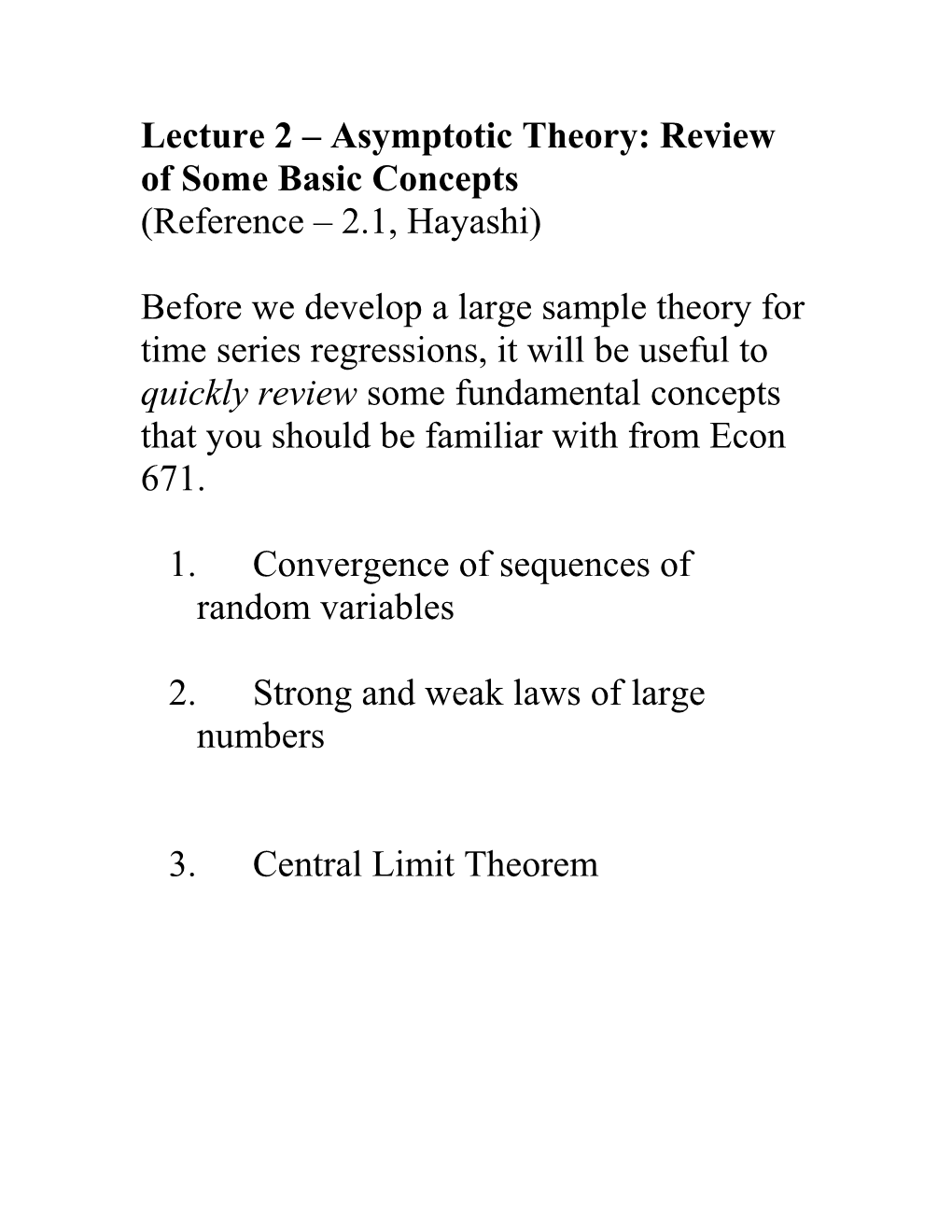 Lecture 2 Asymptotic Theory: Review of Some Basic Concepts