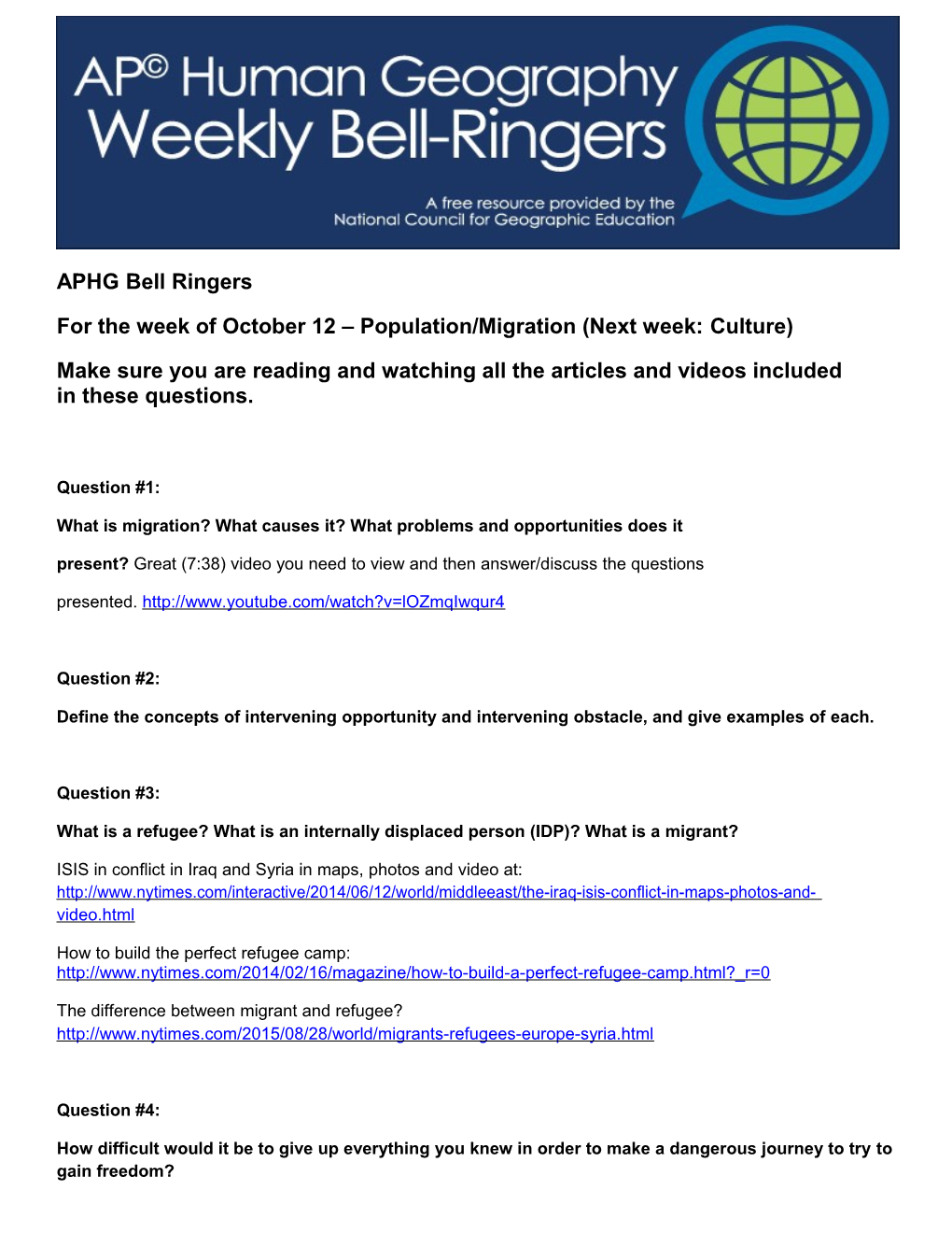 For the Week of October 12 Population/Migration (Next Week:Culture)