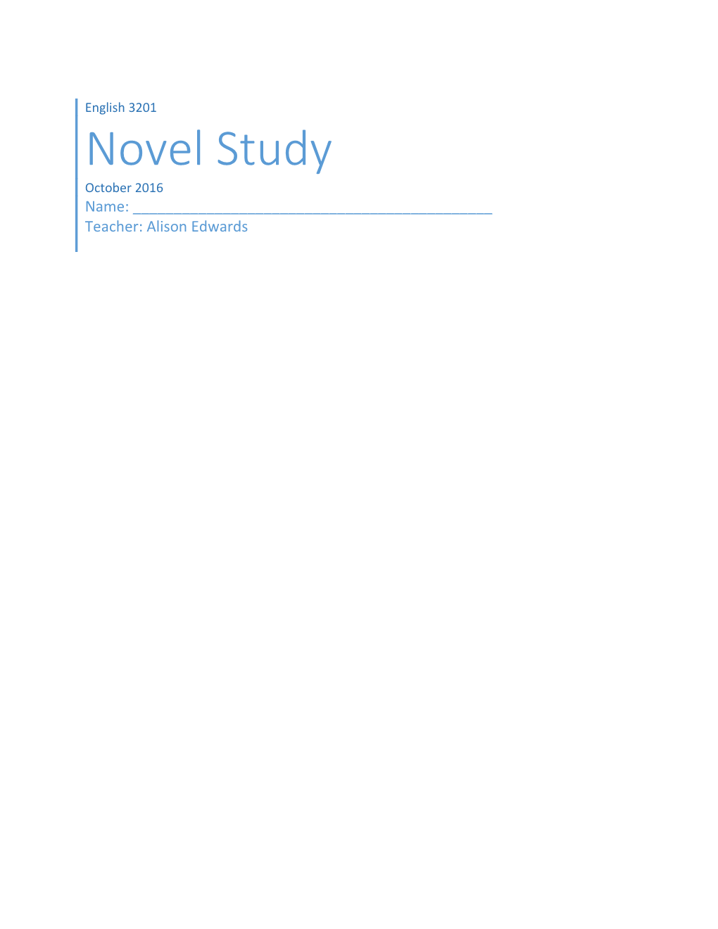 October 18, 2016 Introduction to Novel Study