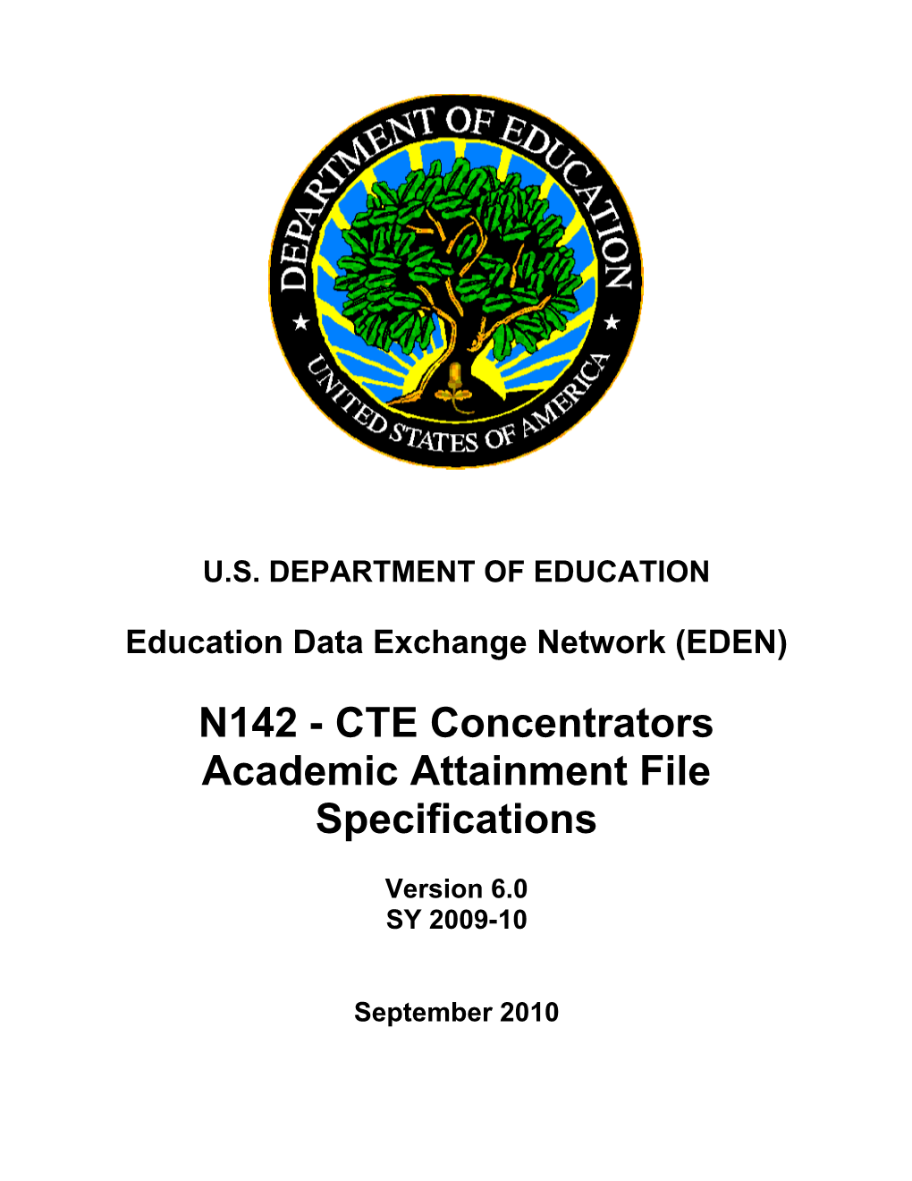 CTE Concentrators Academic Attainment File Specifications