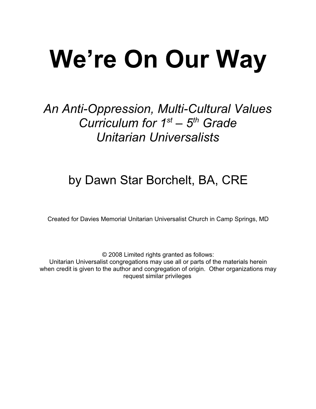 An Anti-Oppression, Multi-Cultural Values Curriculum for 1St 5Th Grade
