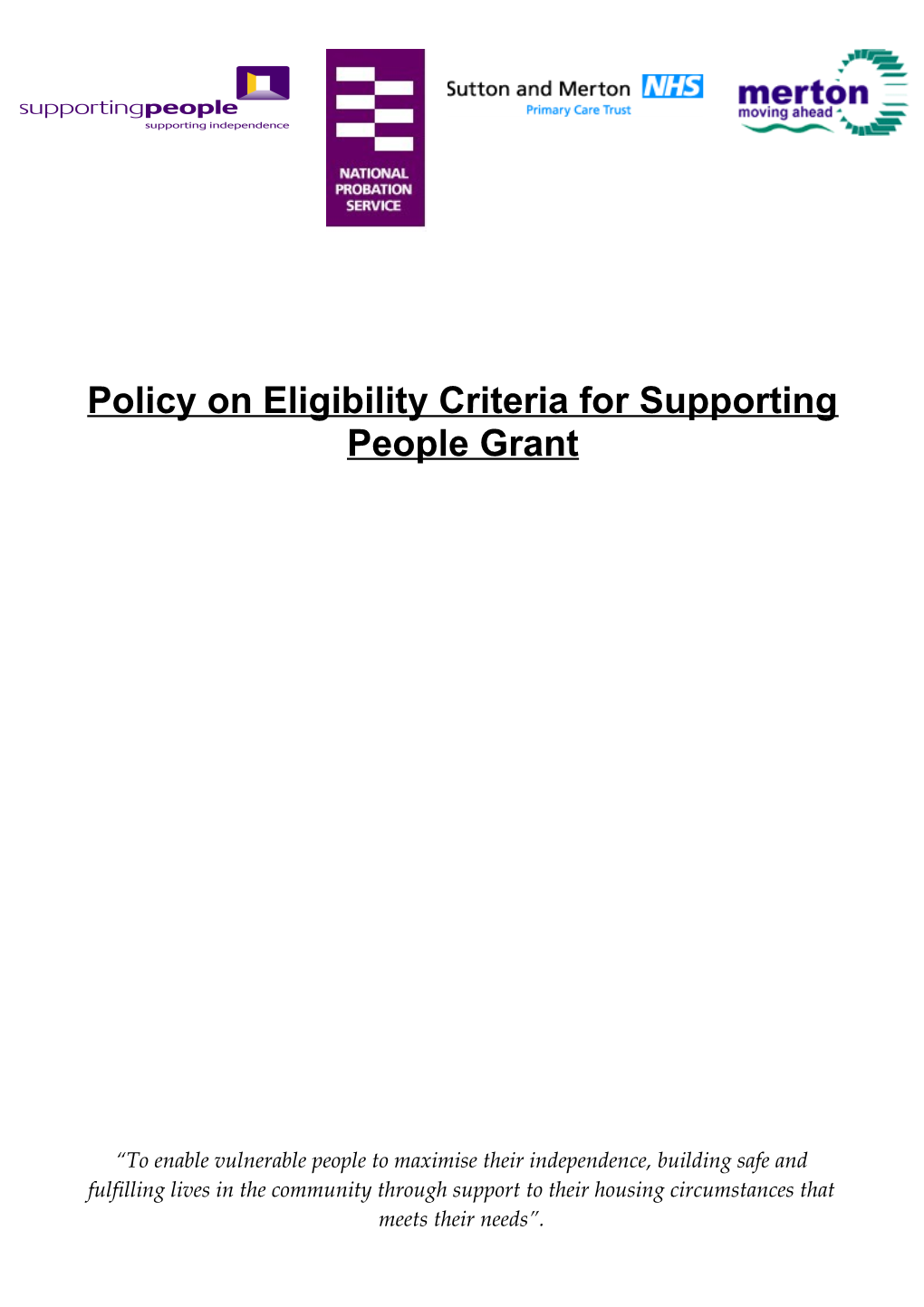 Policy on Eligibility Criteria for Supporting People Grant