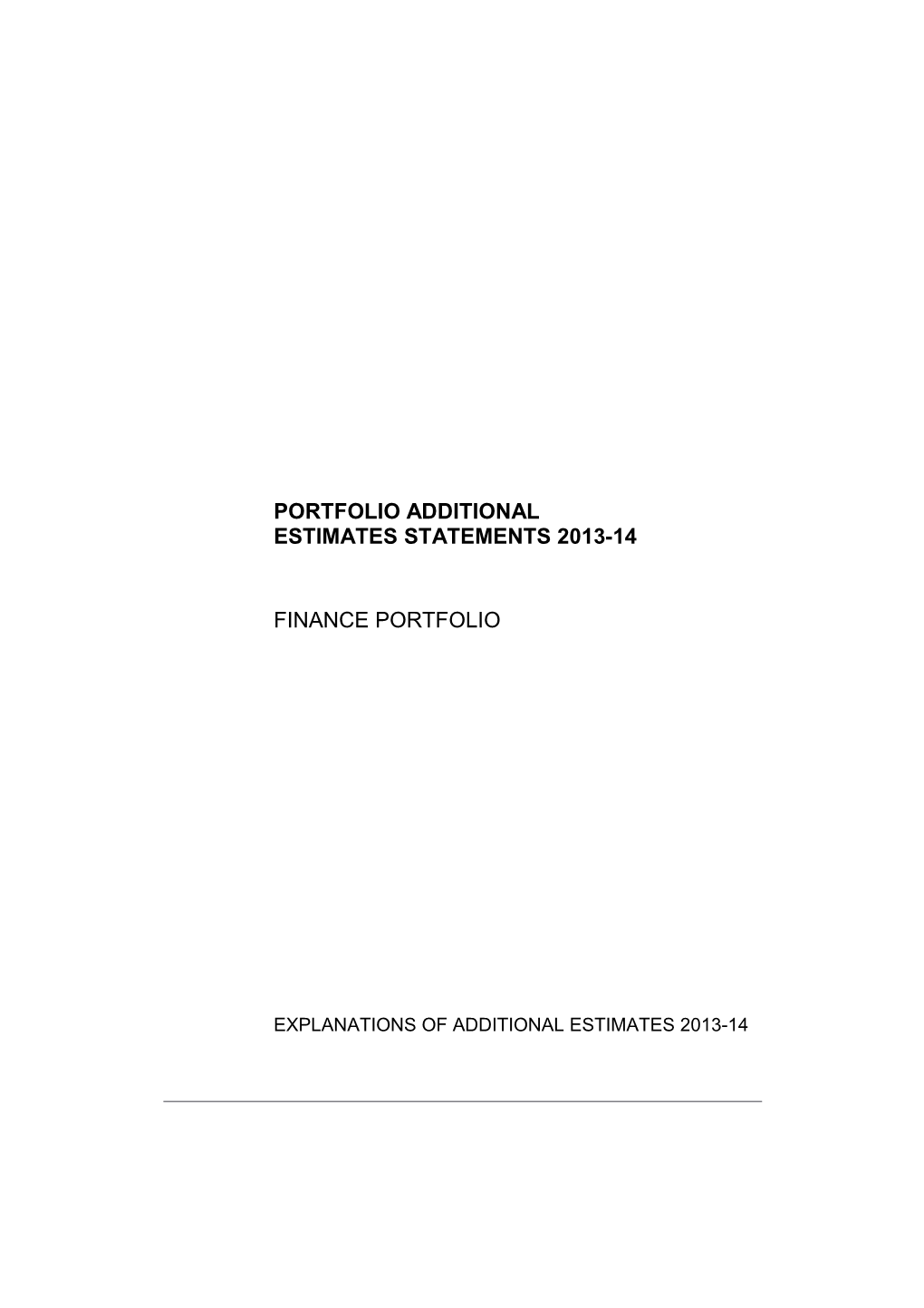 Portfolio Additional Estimates Statements 2013-14 Finance Portfolio
