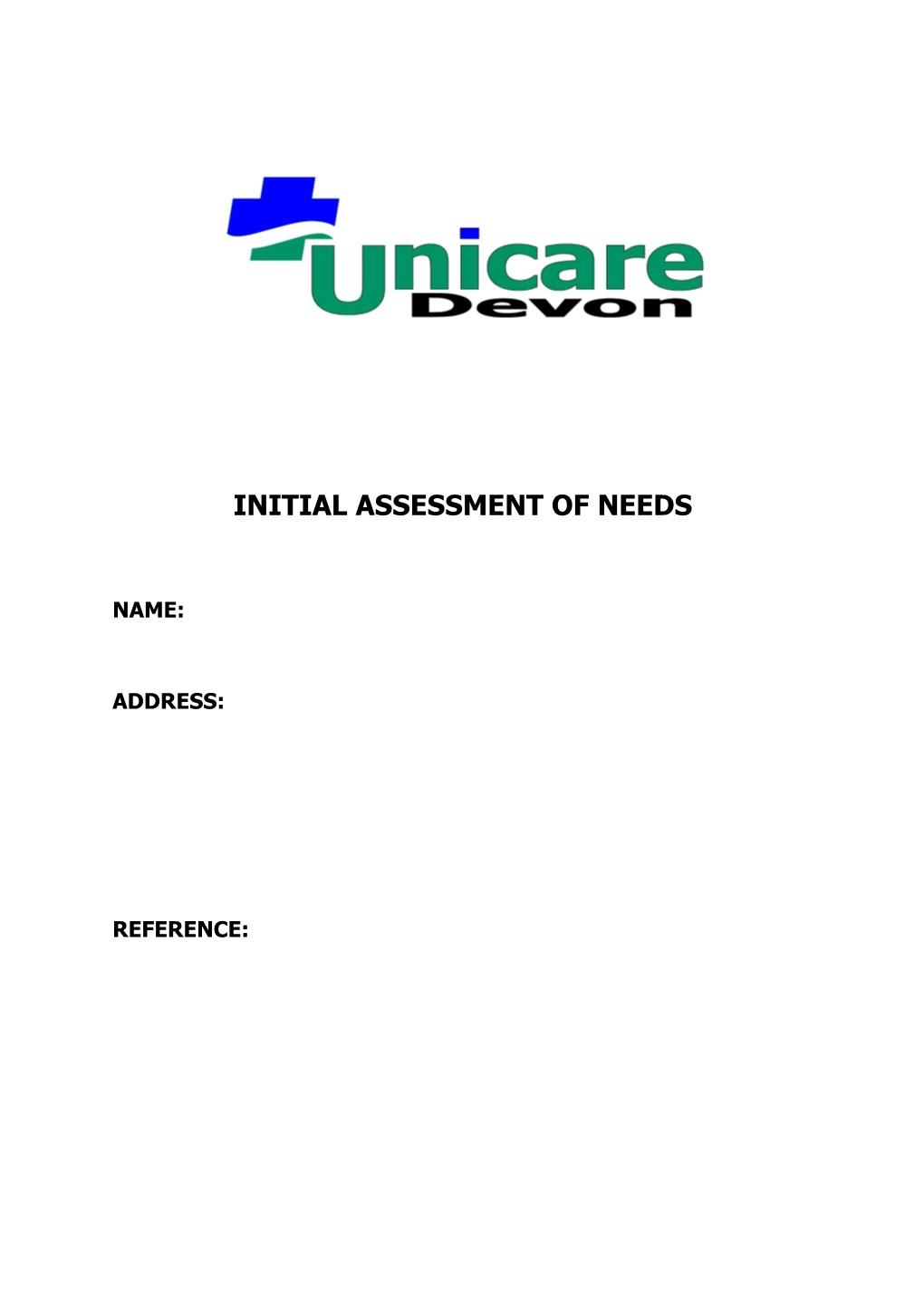 Initial Assessment of Needs