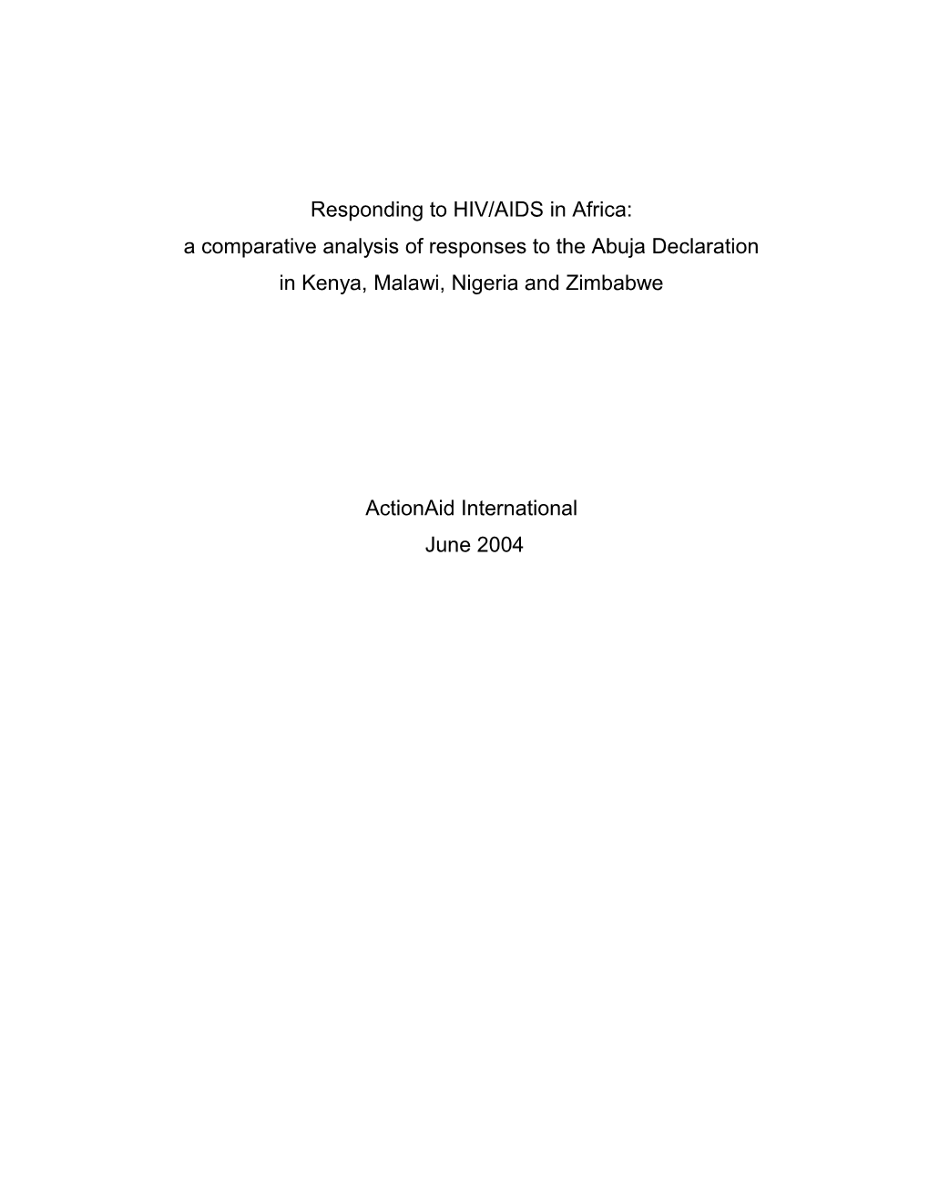 Multi-Country Report on Monitoring Commitments Made in the Abuja Declaration on HIV/AIDS