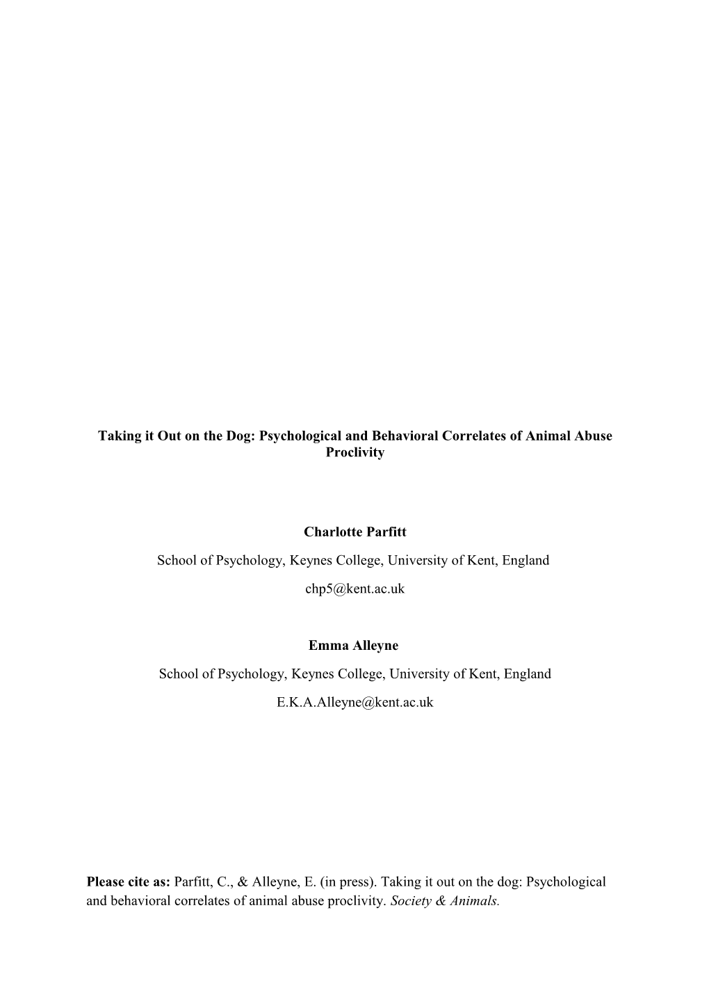 Taking It out on the Dog: Psychological and Behavioral Correlates of Animal Abuse Proclivity