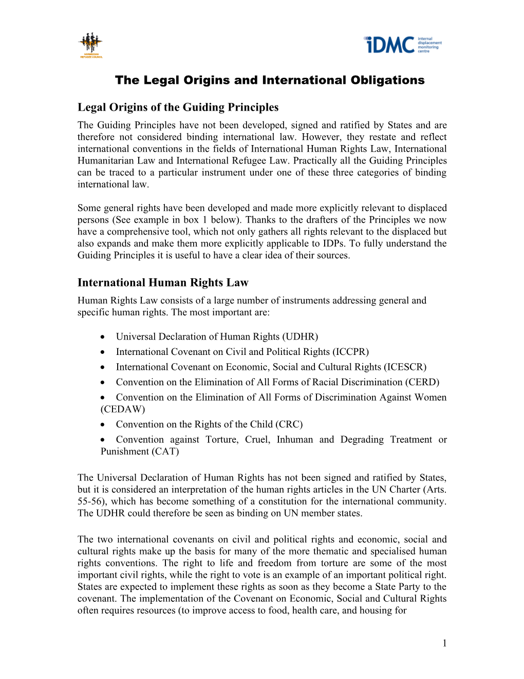 The Legal Origins and International Obligations