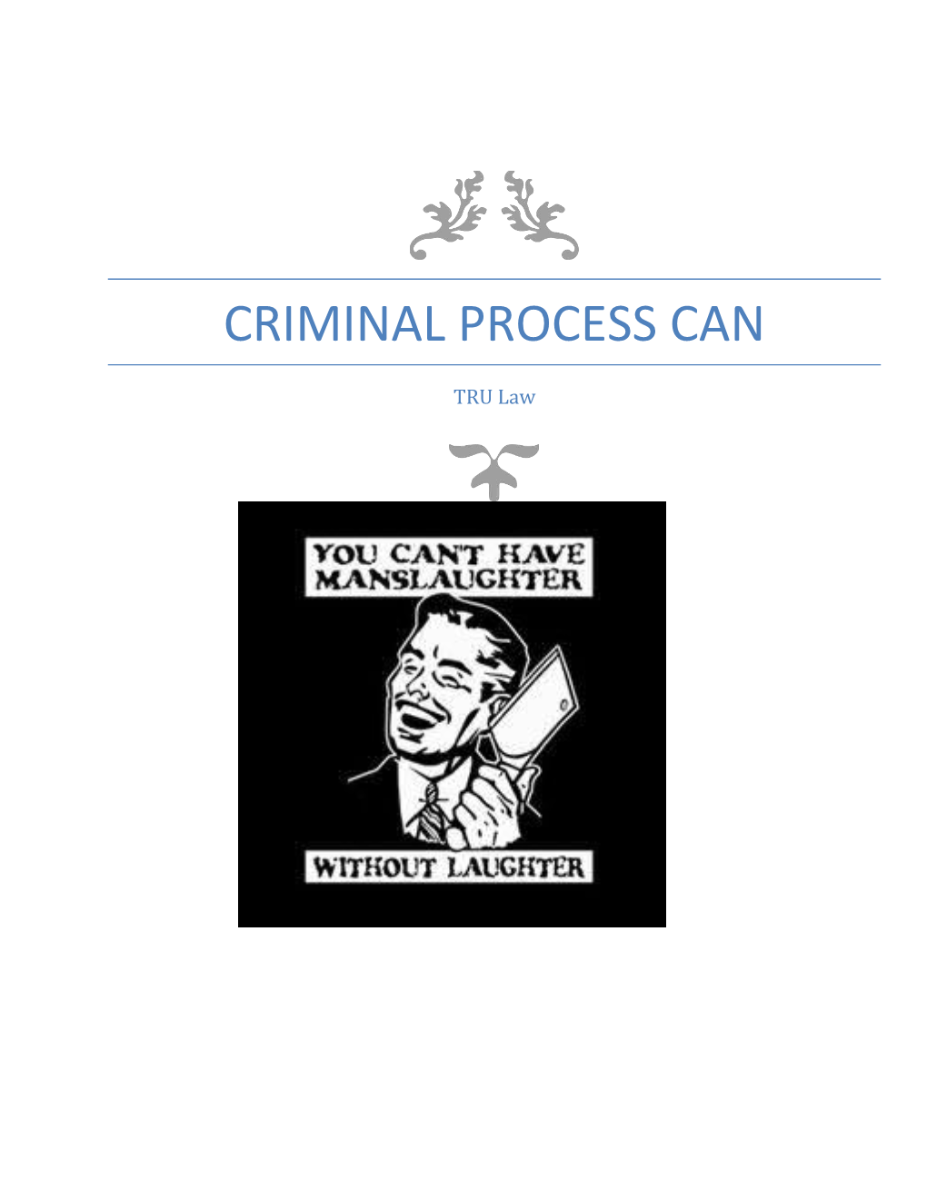 Criminal Process CAN