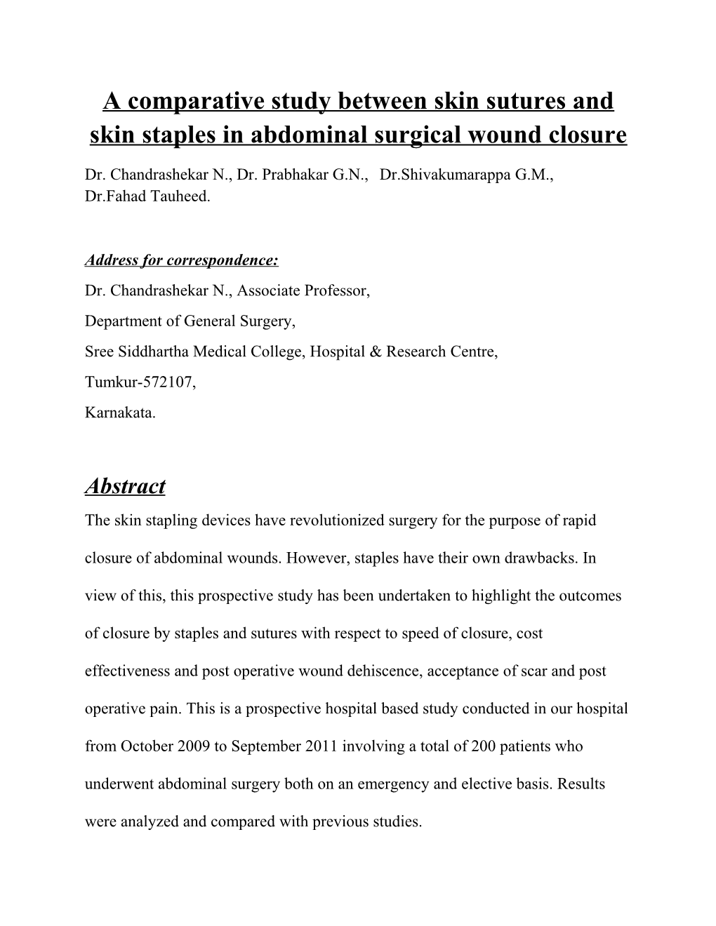 A Comparative Study Between Skin Sutures and Skin Staples in Abdominal Surgical Wound Closure