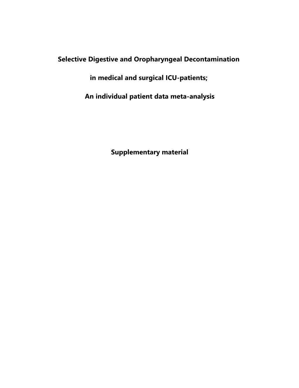 Selective Digestive and Oropharyngeal Decontamination