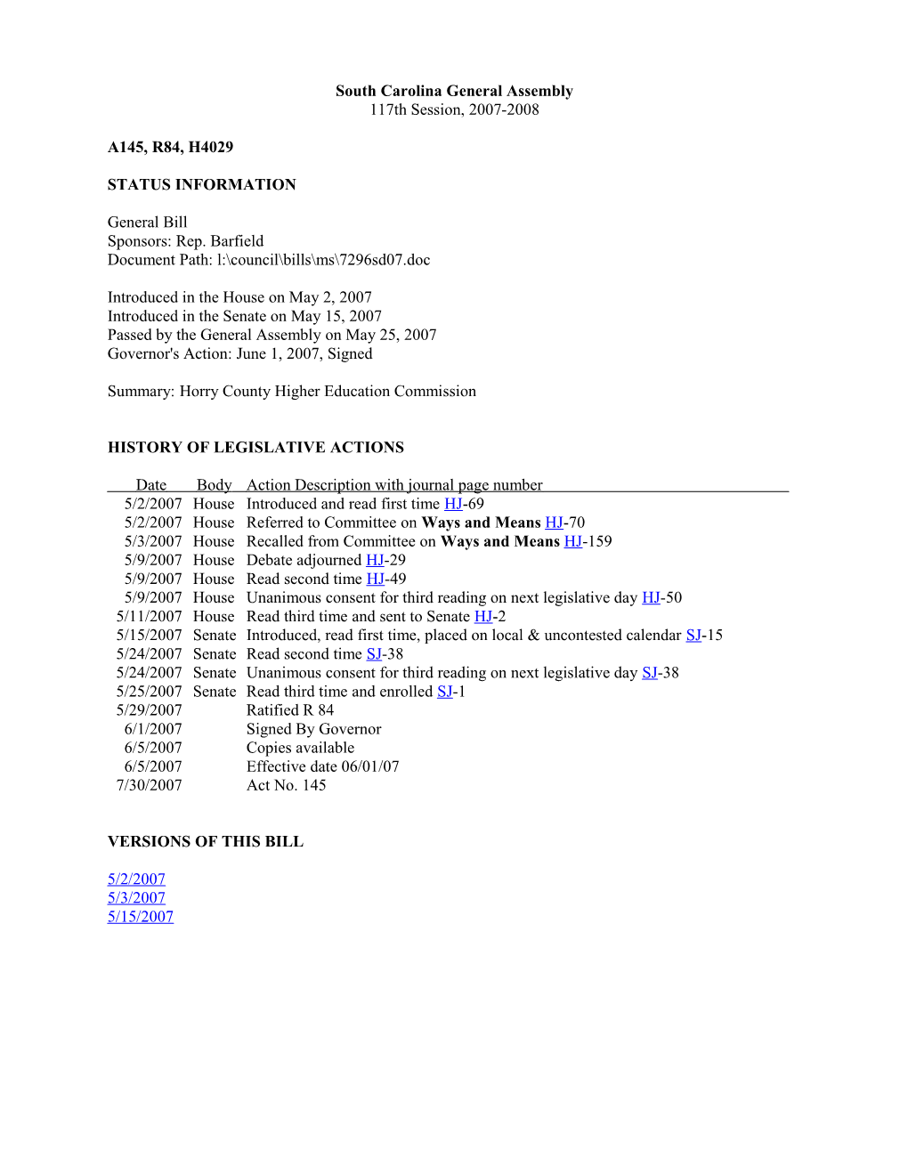 2007-2008 Bill 4029: Horry County Higher Education Commission - South Carolina Legislature