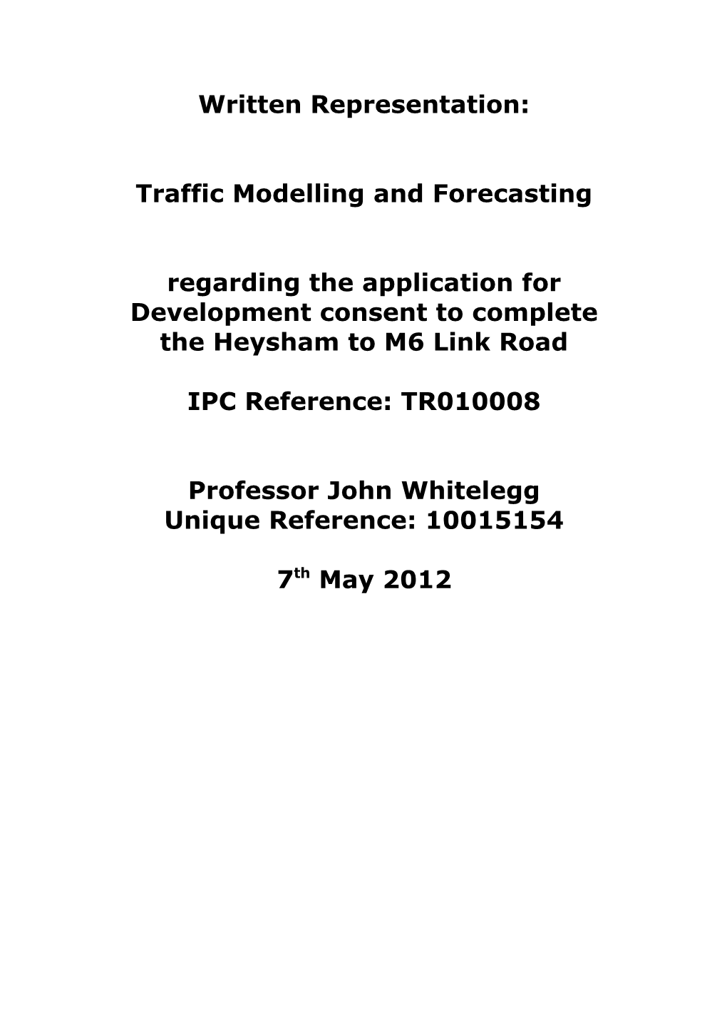 Traffic Modelling and Forecasting
