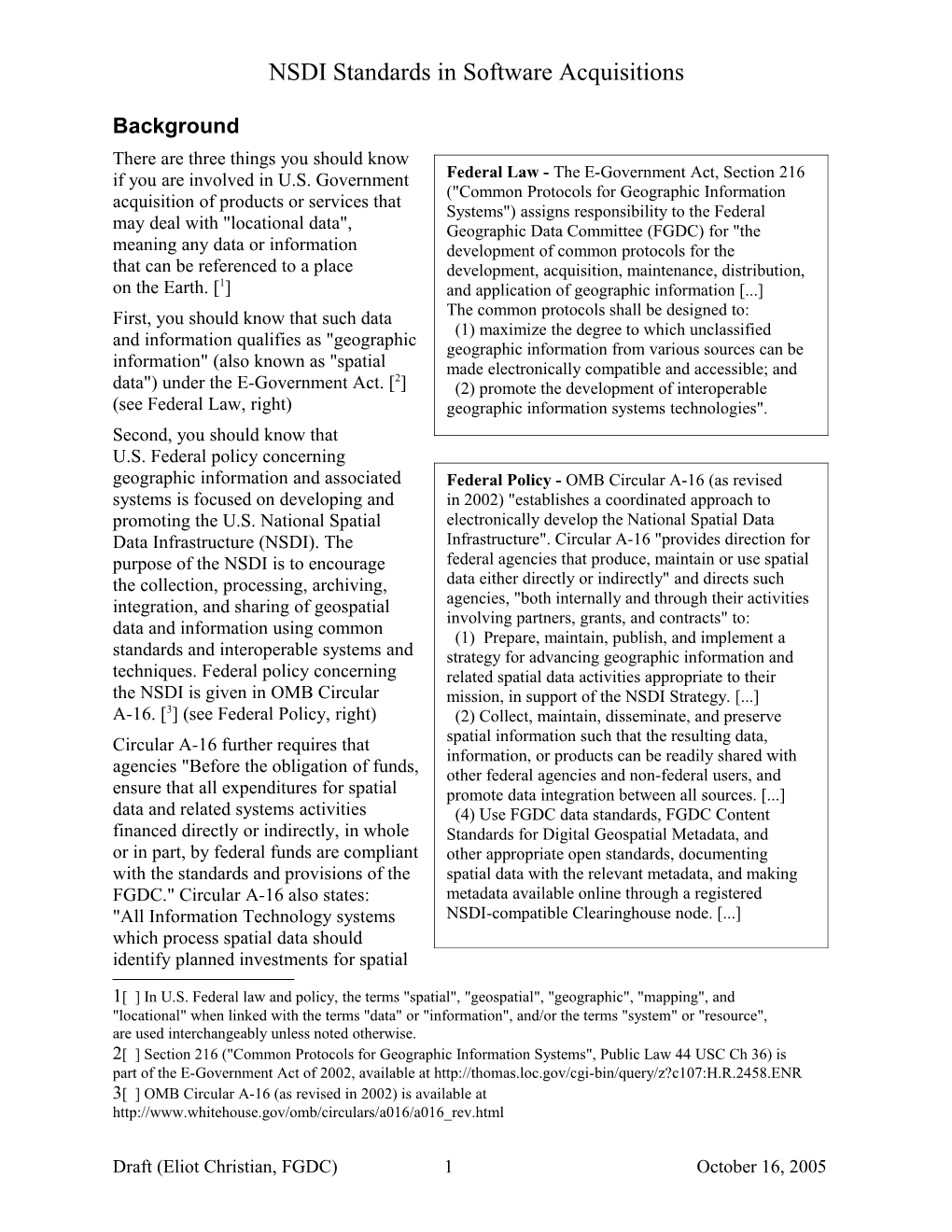 Promotion of Interoperability Standards in the Geospatial One-Stop Portal