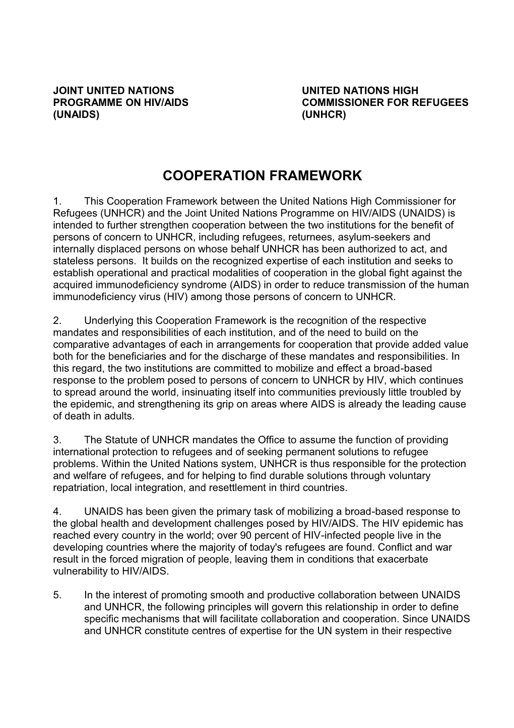 Cooperation Framework, Joint United Nations Programme on HIV/AIDS (UNAIDS) and United Nations