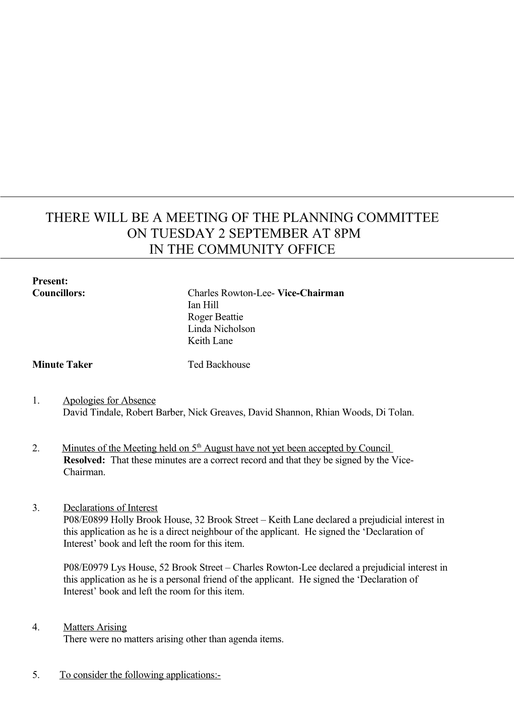 There Will Be a Meeting of the Planning Committee