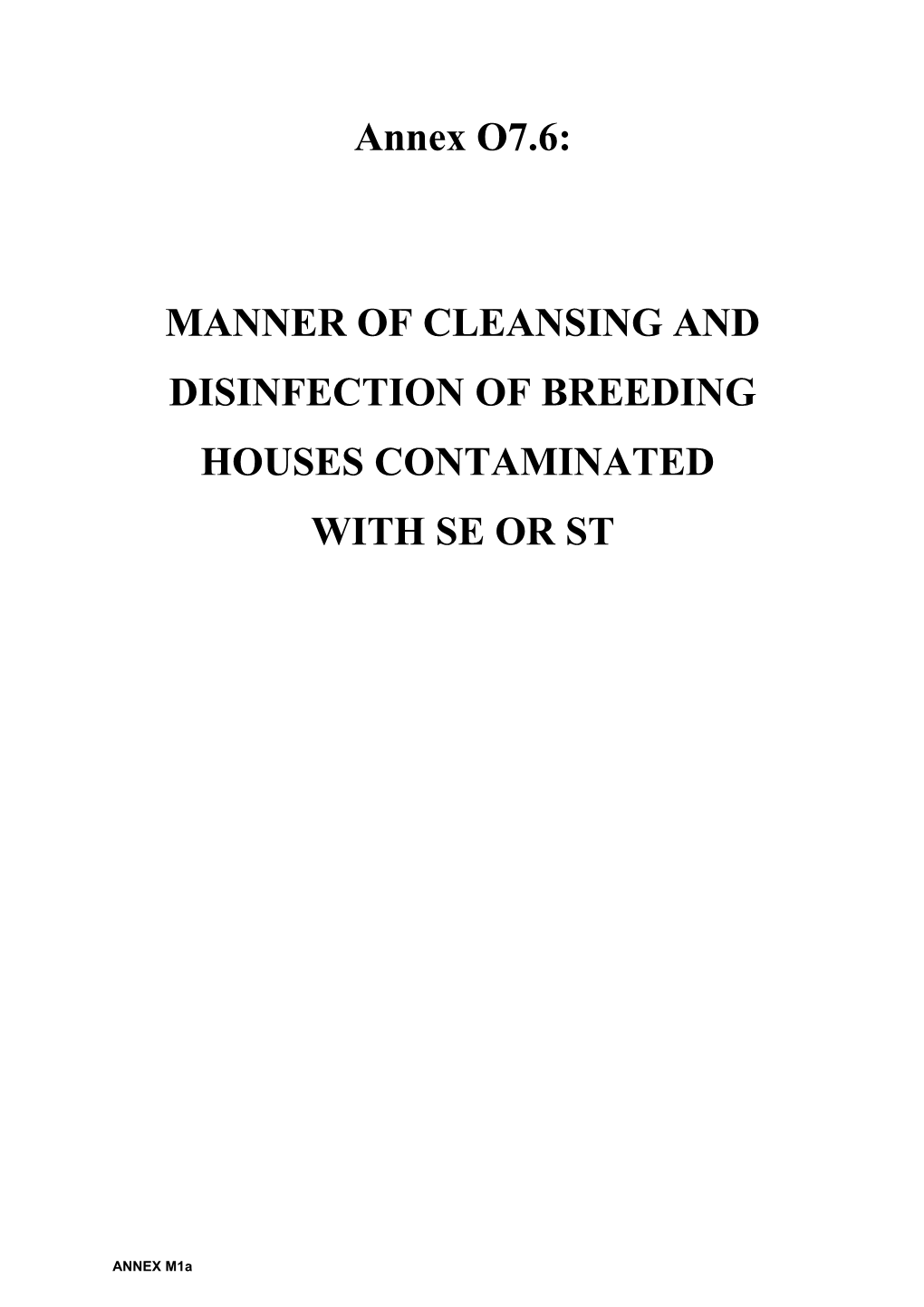 Manner of Cleansing and Disinfection of Breeding Houses Contaminated