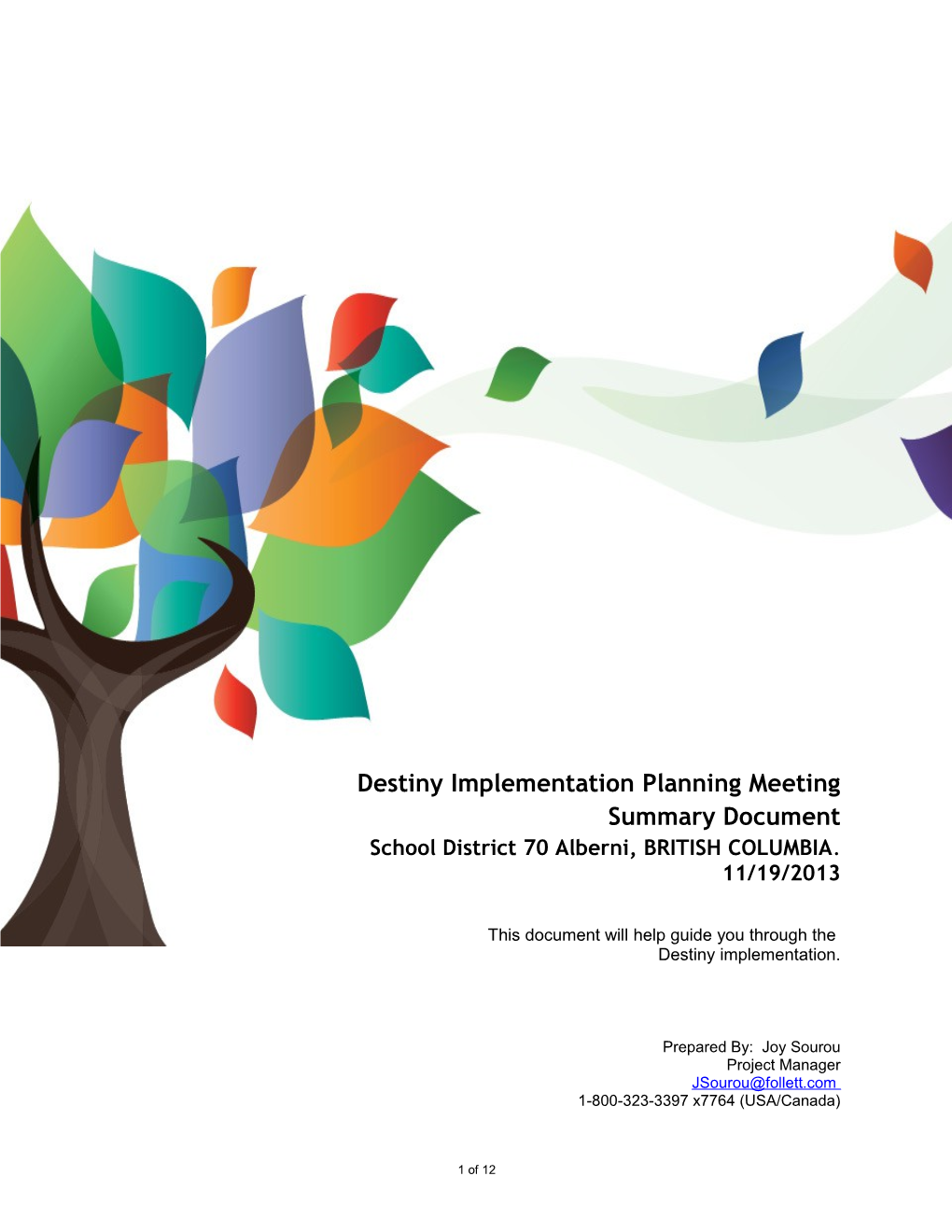 Destiny Implementation Planning Meeting