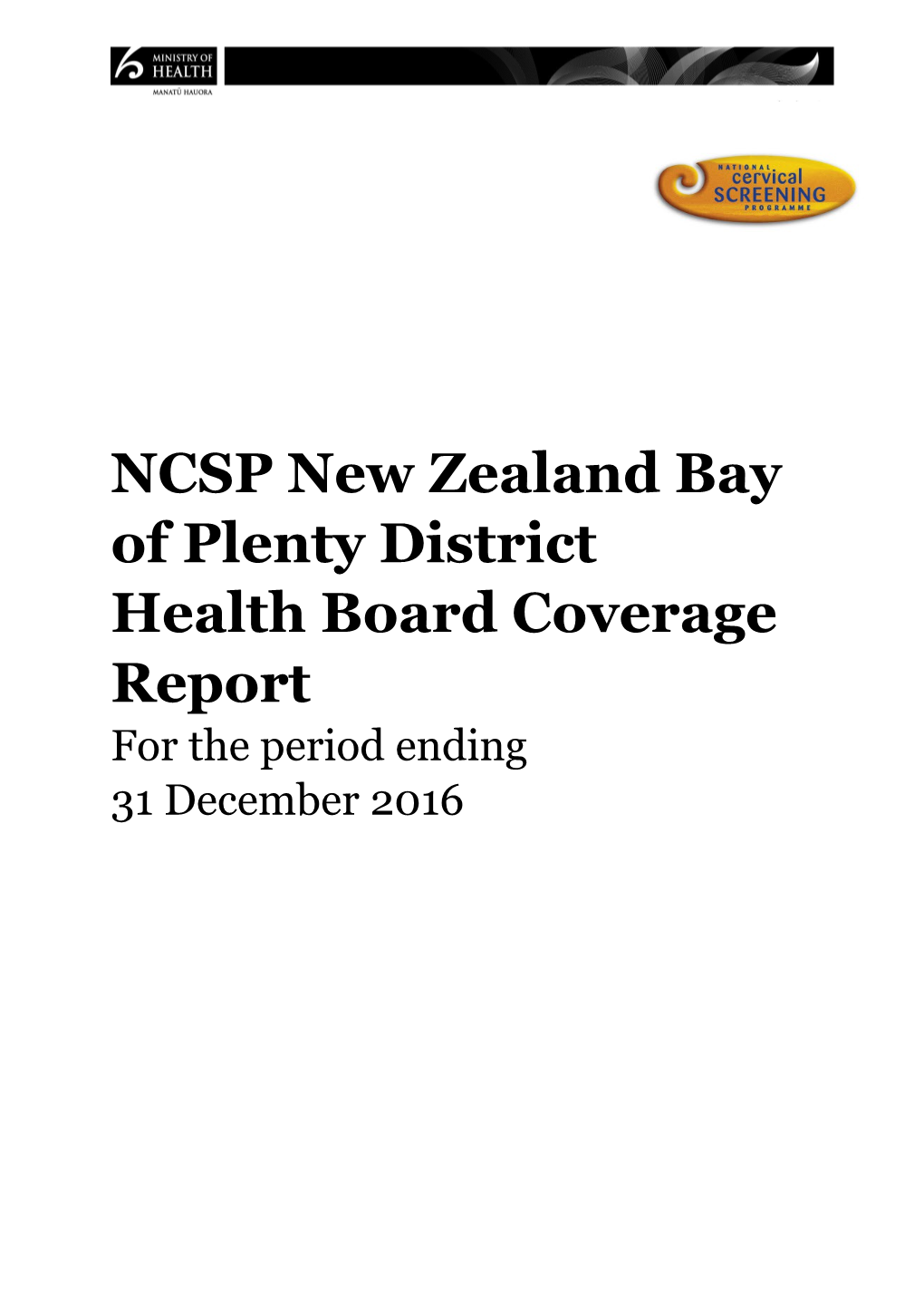 NCSP New Zealand Bay of Plenty District Health Boardcoverage Report