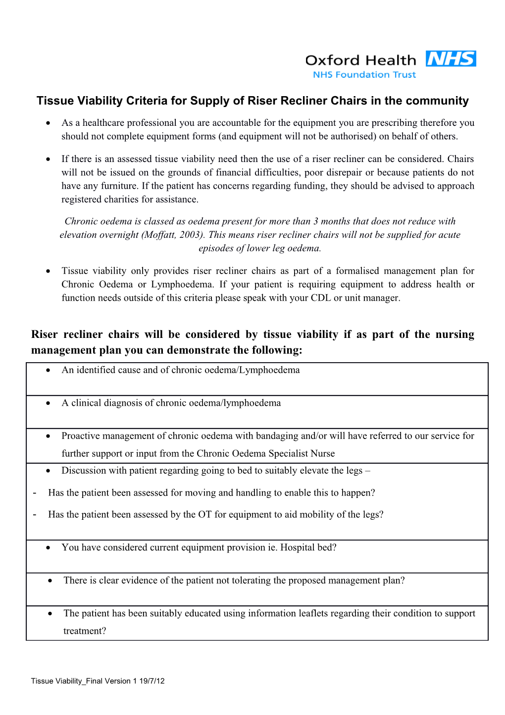 Tissue Viability Criteria for Supply of Riser Recliner Chairs in the Community