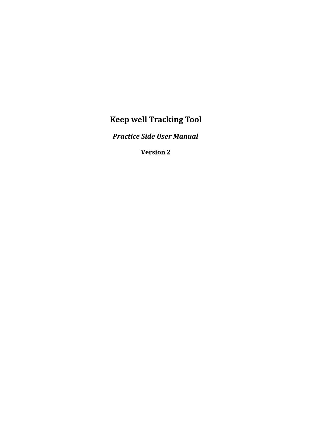 Prevention 2010/Keep Well Tracking Tool