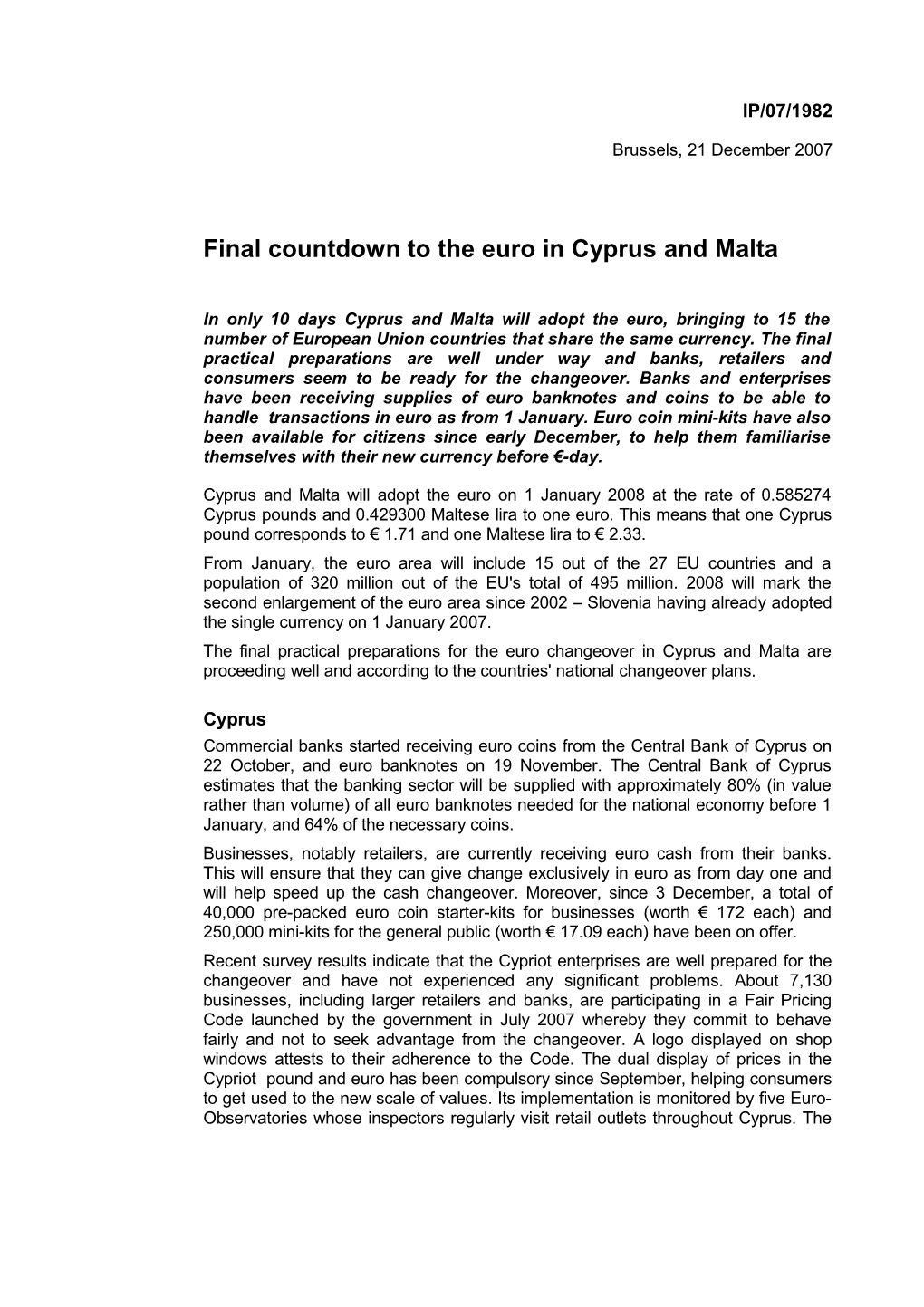 Final Countdown to the Euro in Cyprus and Malta