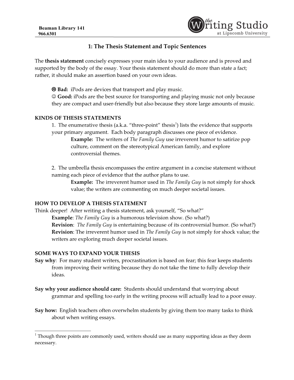The Thesis Statement and Topic Sentences