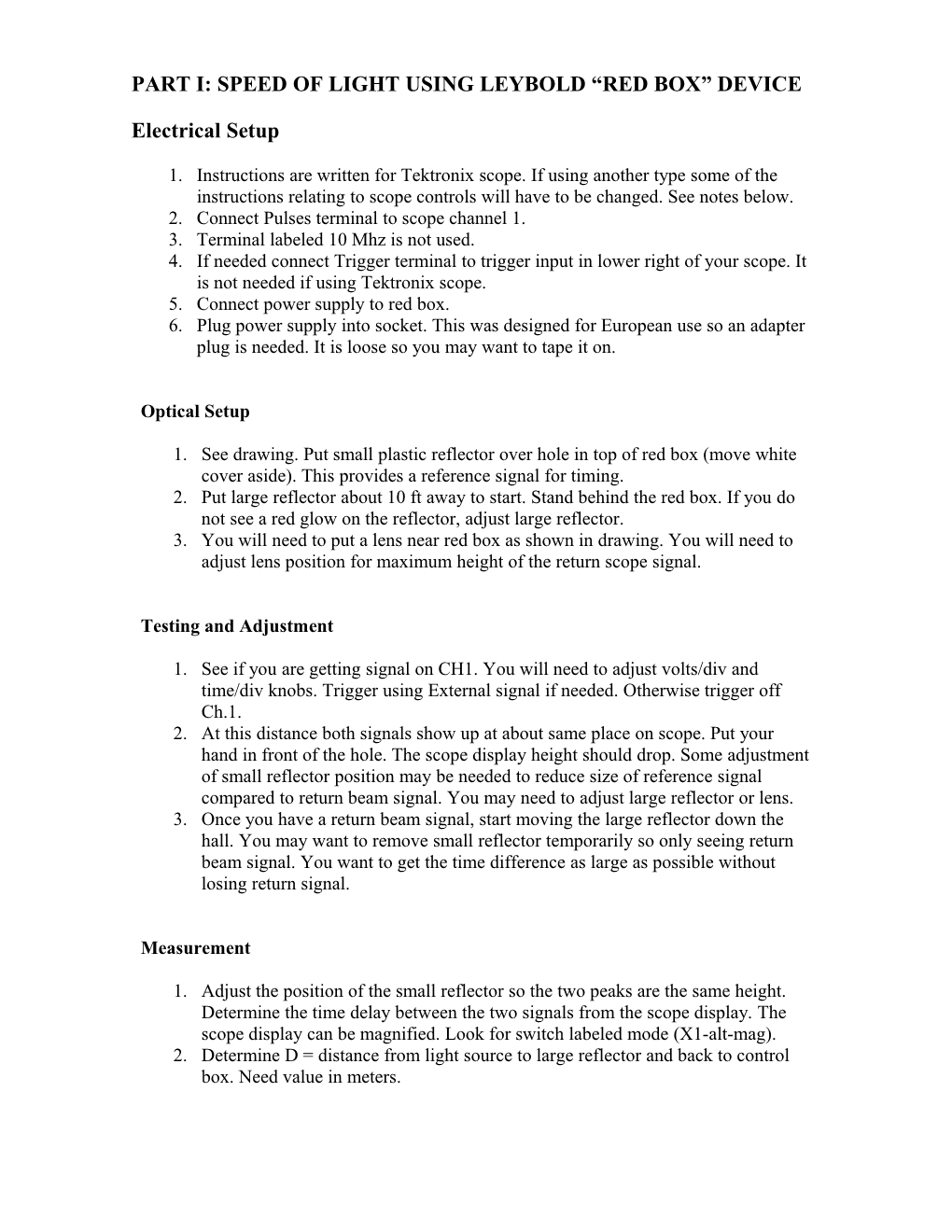 Speed of Light Using Metrologic Device