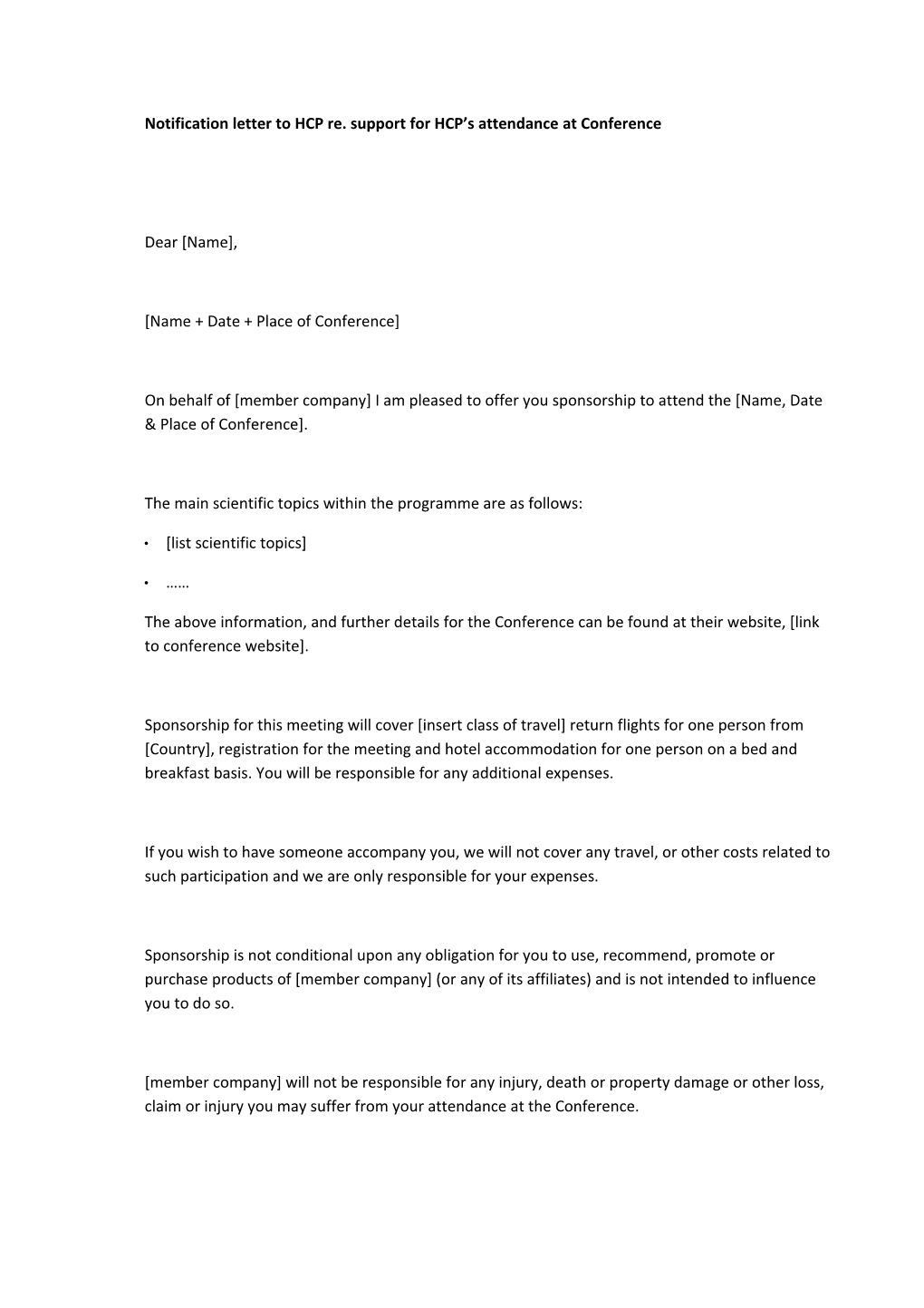 Notification Letter to HCP Re. Support for HCP S Attendance at Conference