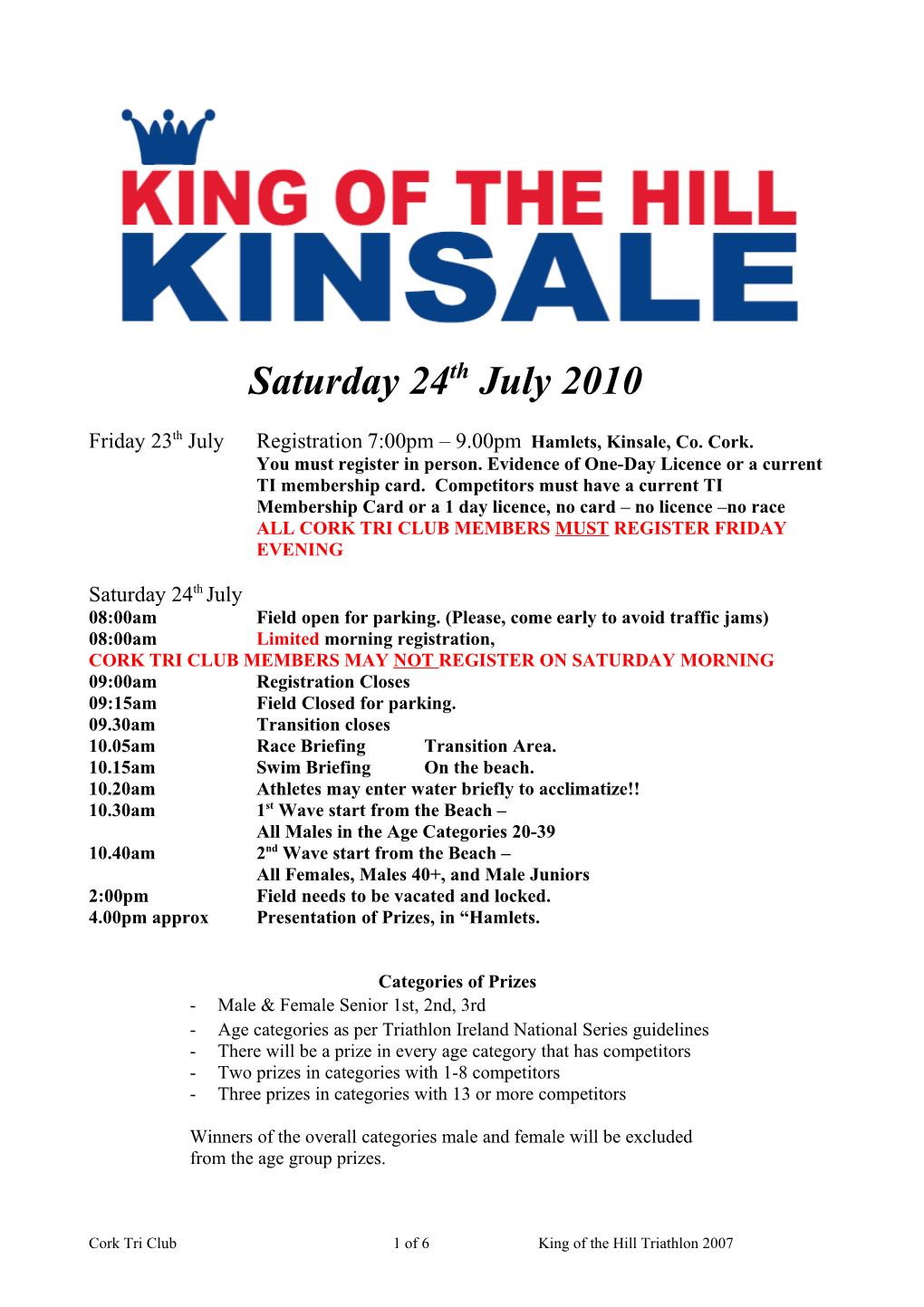 Friday 23Th July Registration7:00Pm 9.00Pm Hamlets, Kinsale, Co. Cork