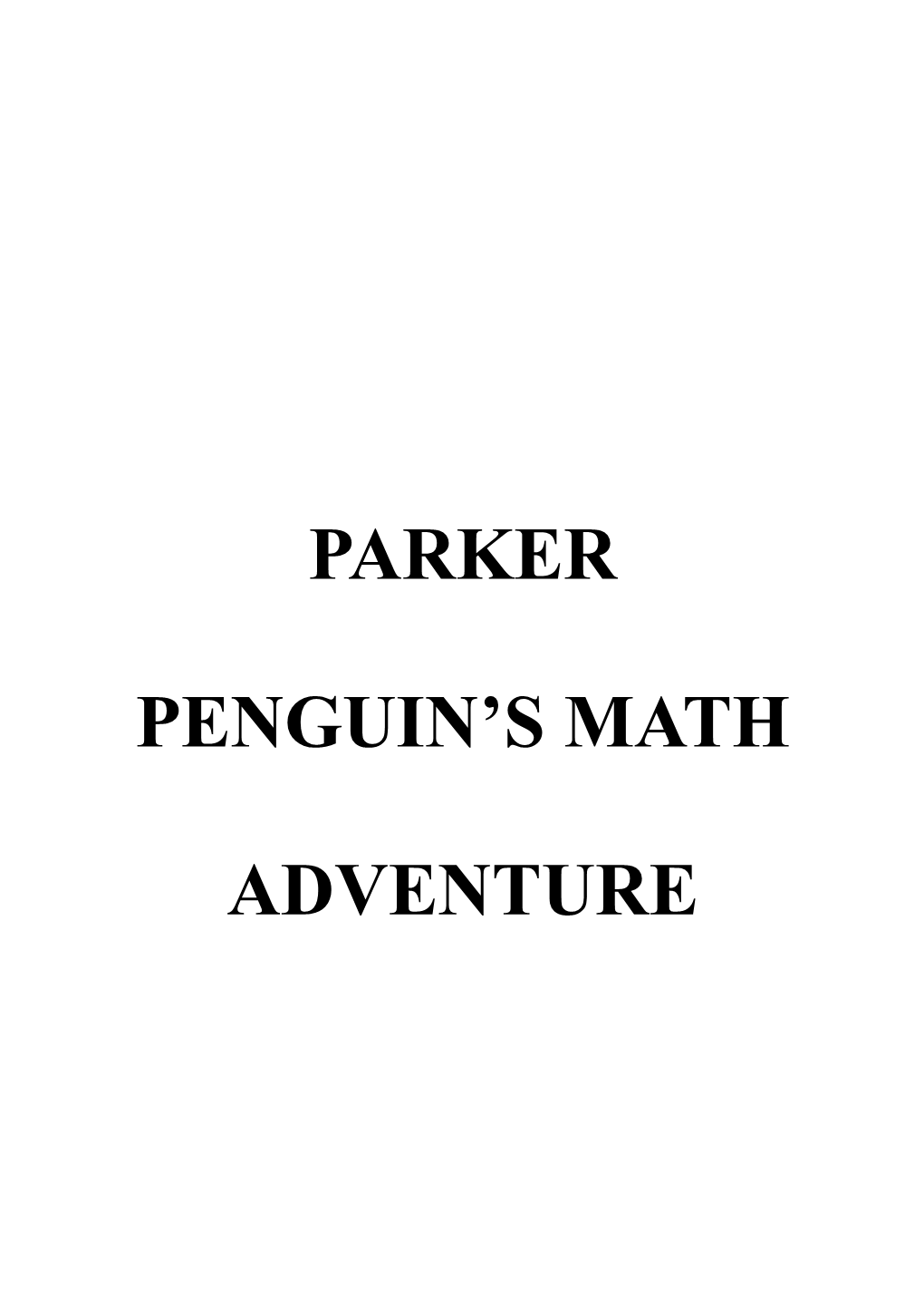 Parker Penguin S Math Adventure