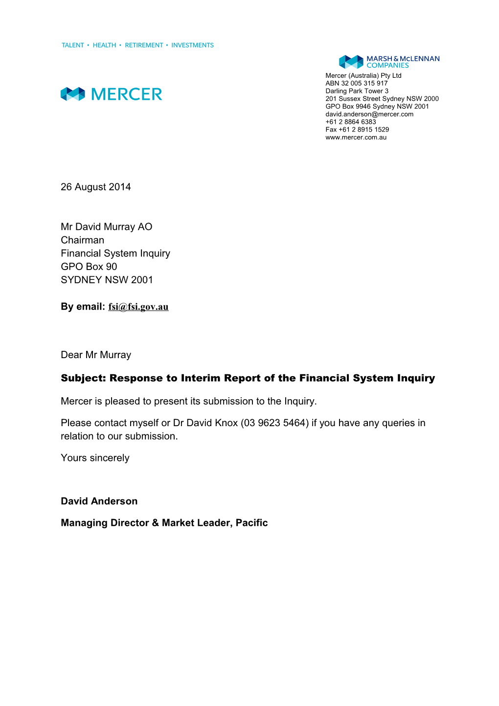 Mercer - Submission to the Financial System Inquiry. Issues Set out in the Inquiry's Interim