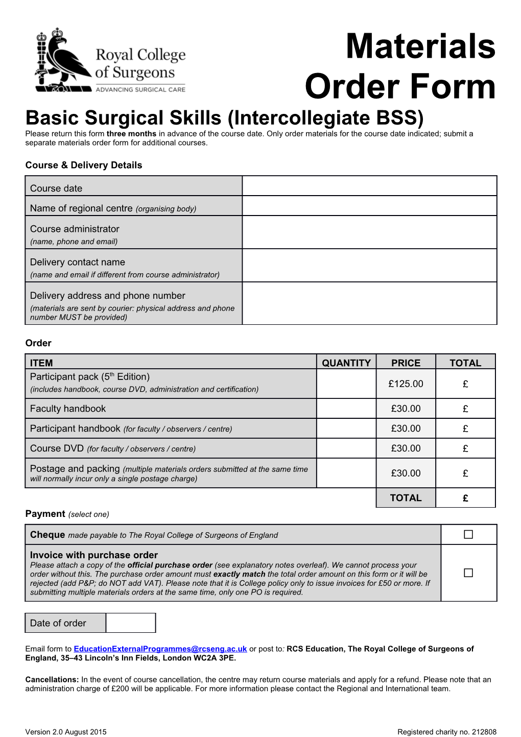 Basic Surgical Skills (Intercollegiate BSS)