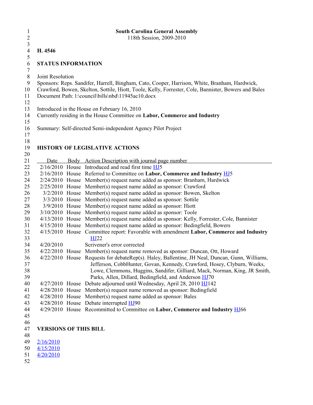 2009-2010 Bill 4546: Self-Directed Semi-Independent Agency Pilot Project - South Carolina