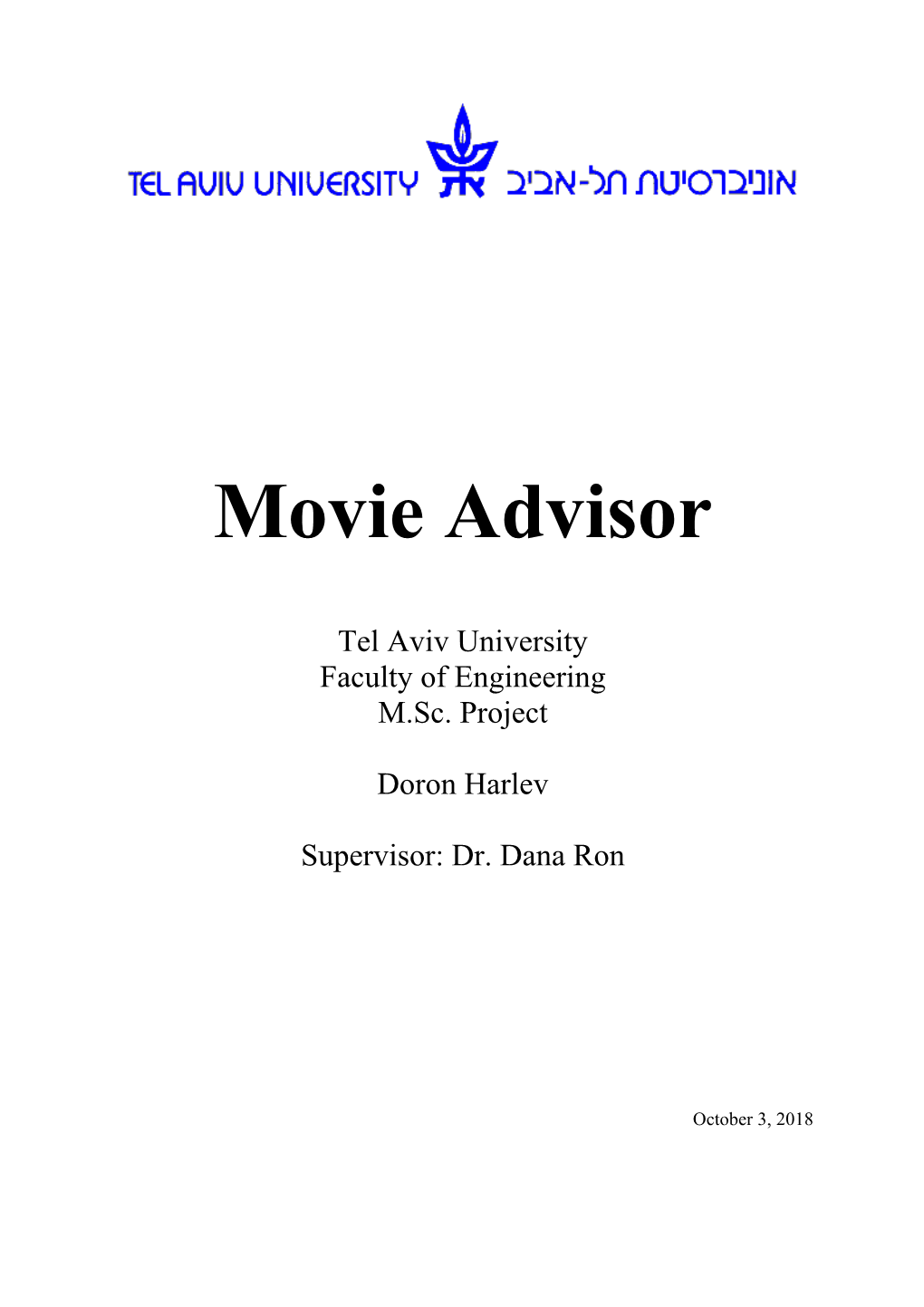 Movie Advisor Project1/51October 4, 2018