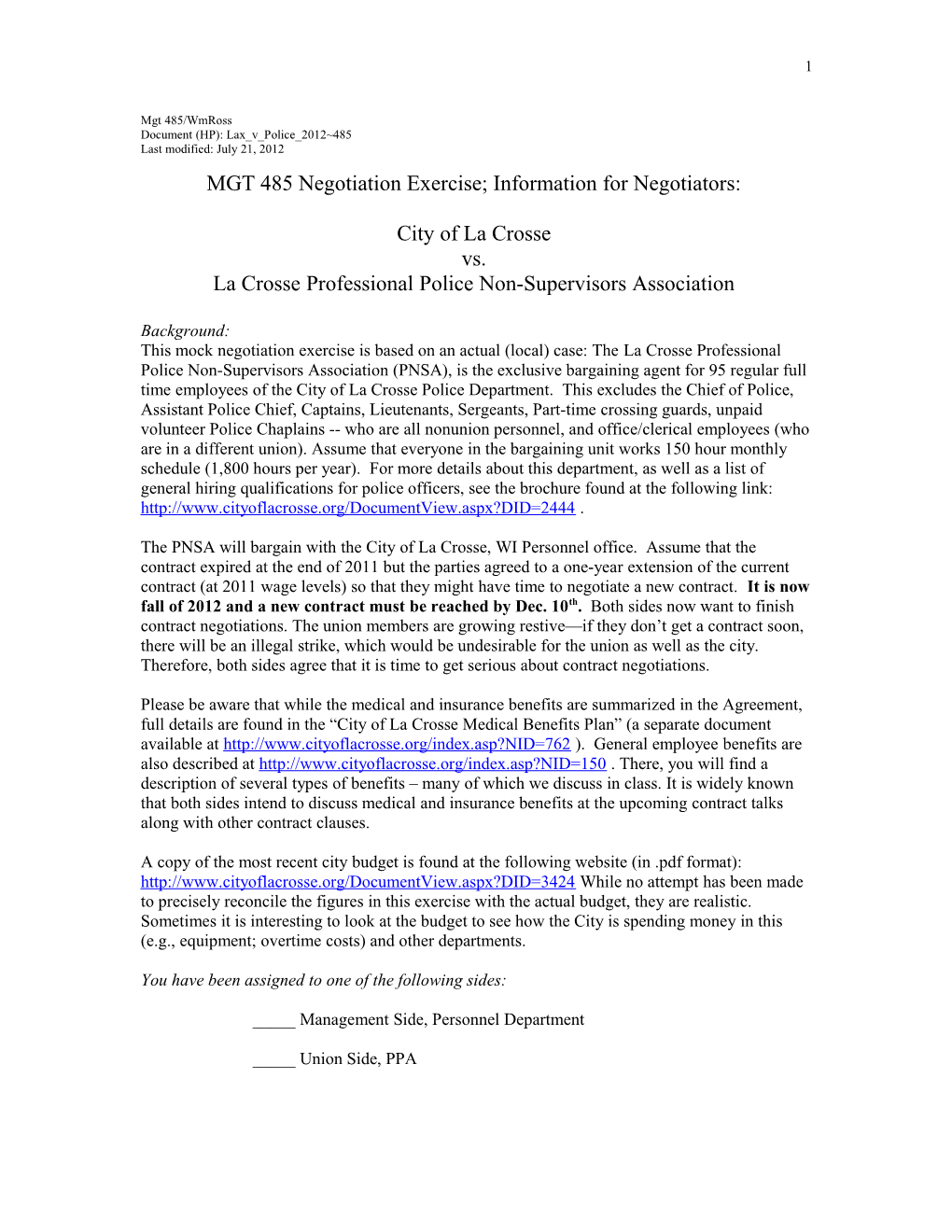 MGT 485 Negotiation Exercise; Information for Negotiators