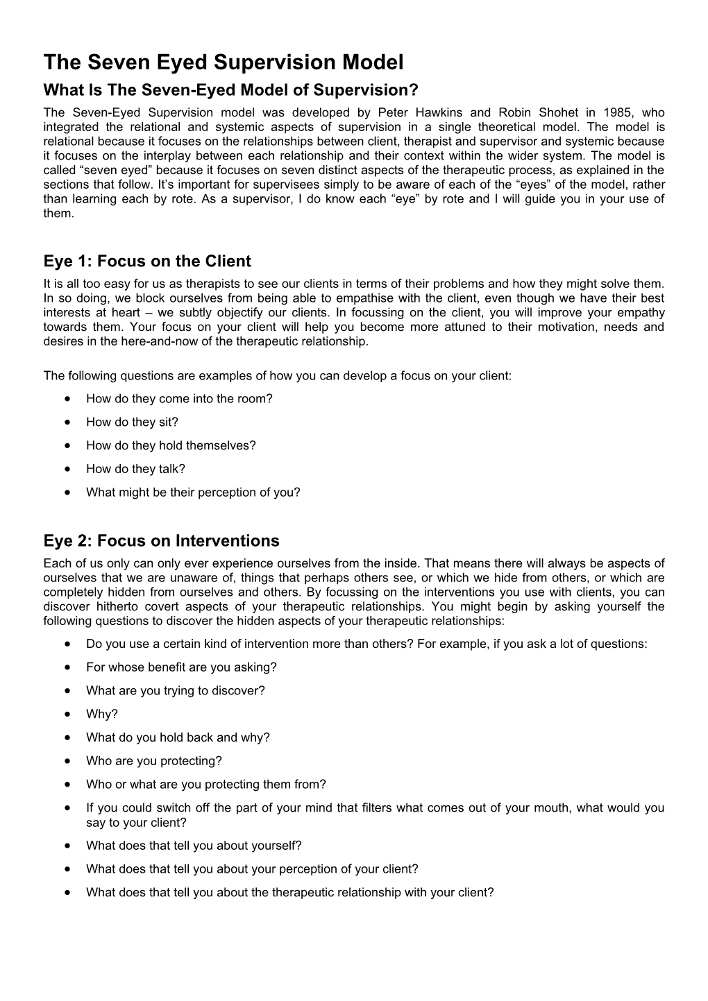 The Seven Eyed Supervision Model