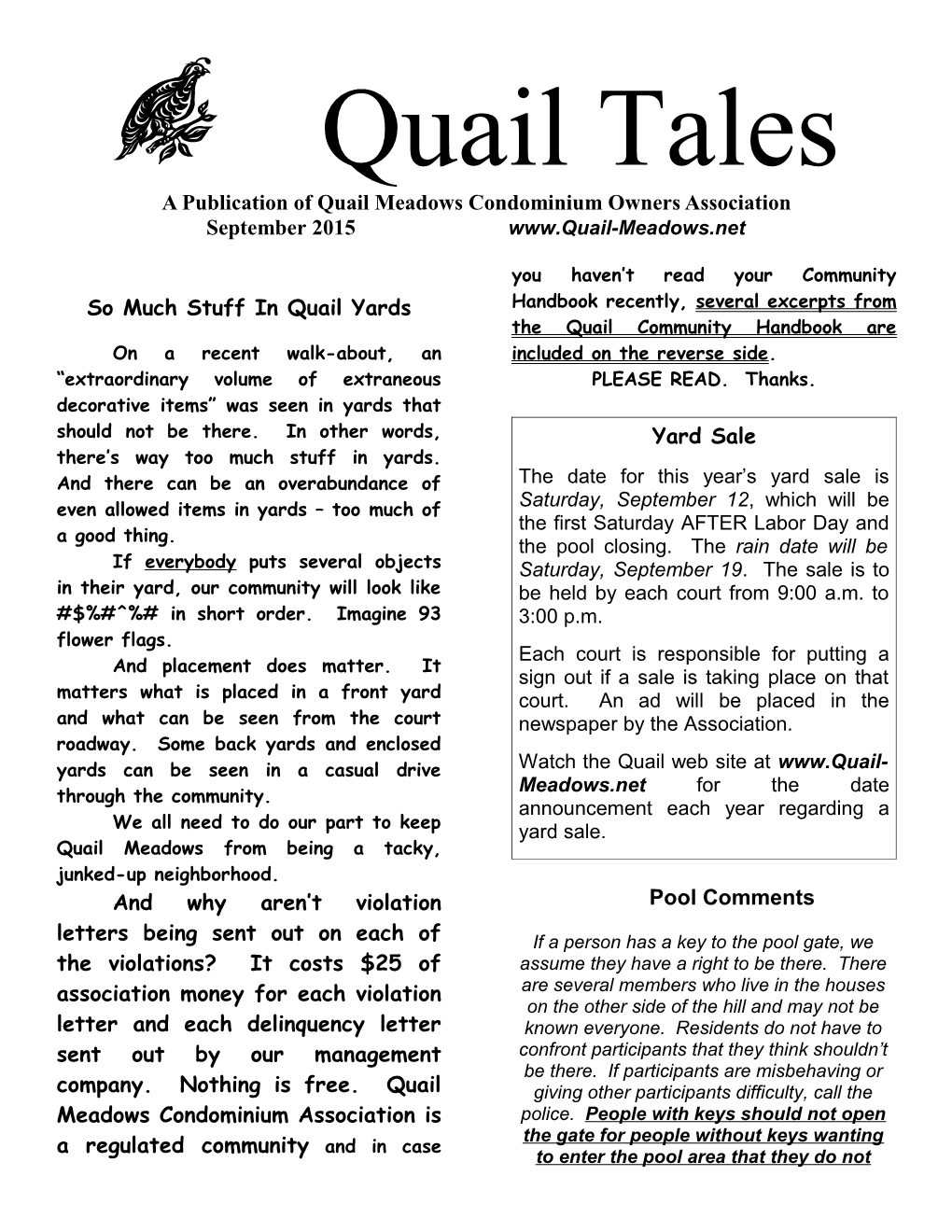 A Publication of Quail Meadows Condominium Owners Association