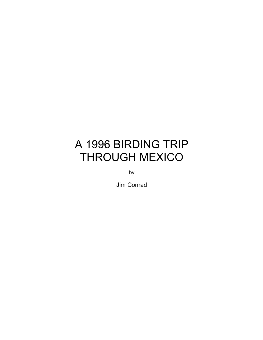 A 1996 Birding Trip Through Mexico