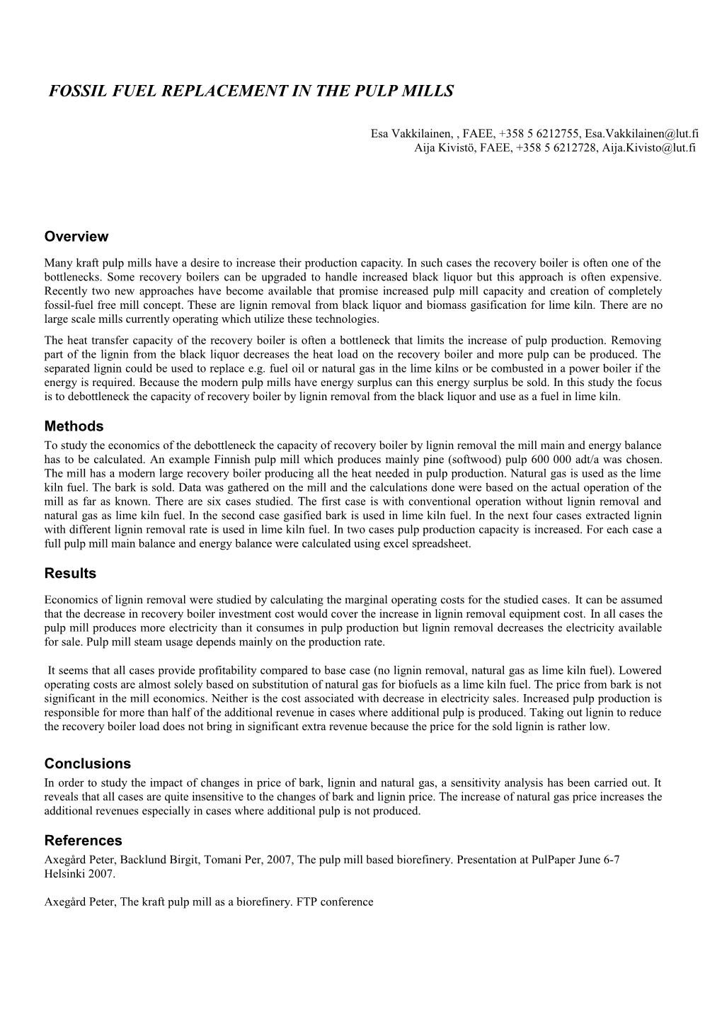 Fossil Fuel Replacement in the Pulp Mills