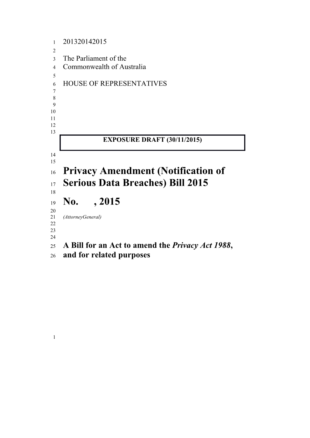 Privacy Amendment (Notification of Serious Data Breaches) Bill 2015