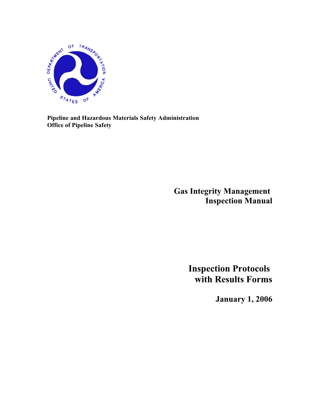 OPS Gas Integrity Management Protocol Results Form