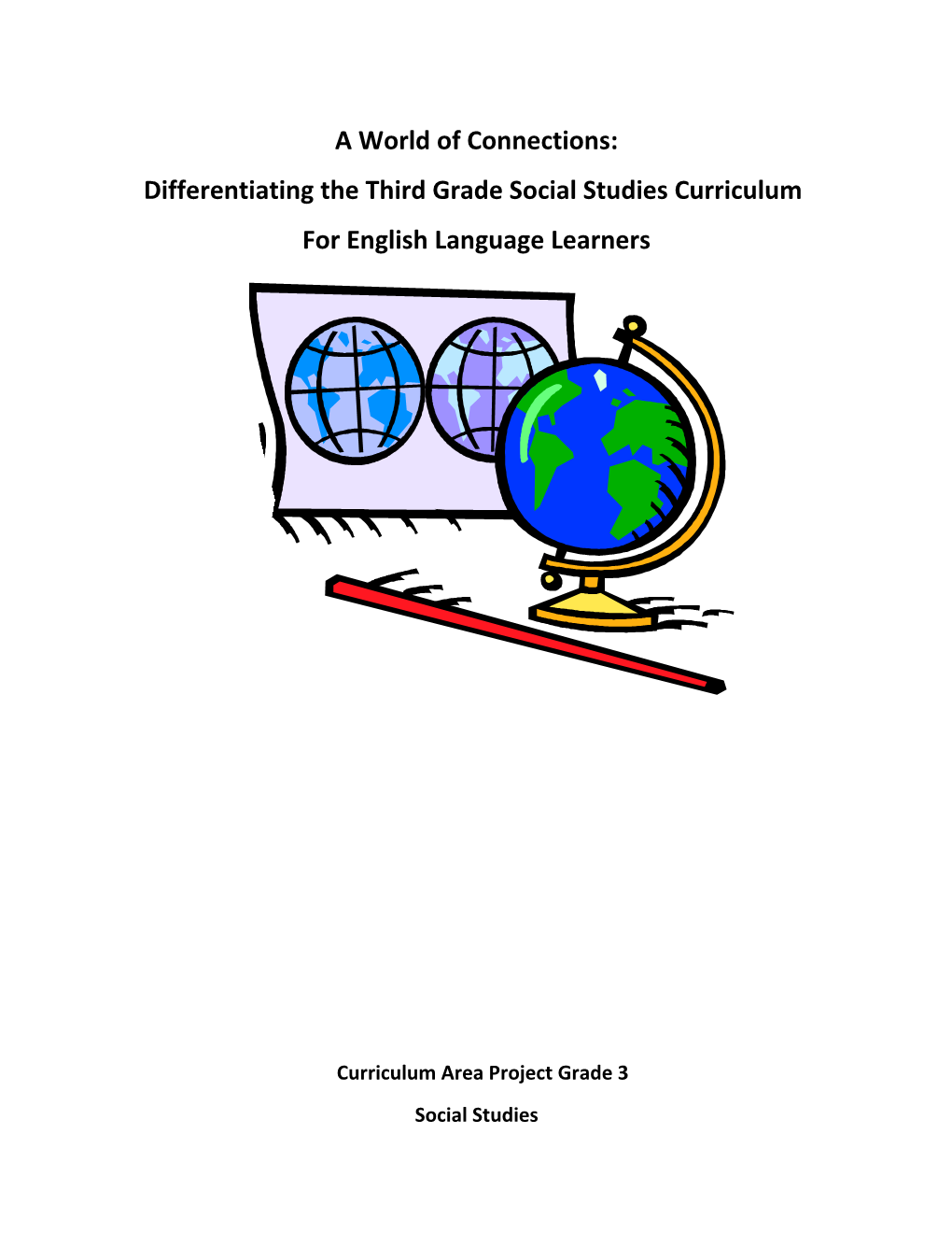 Differentiating the Third Grade Social Studies Curriculum