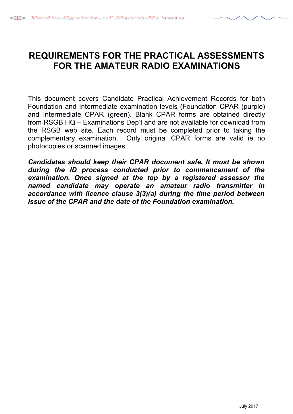 Requirements for the PRACTICAL ASSESSMENTS for the AMATEUR Radio Examinations