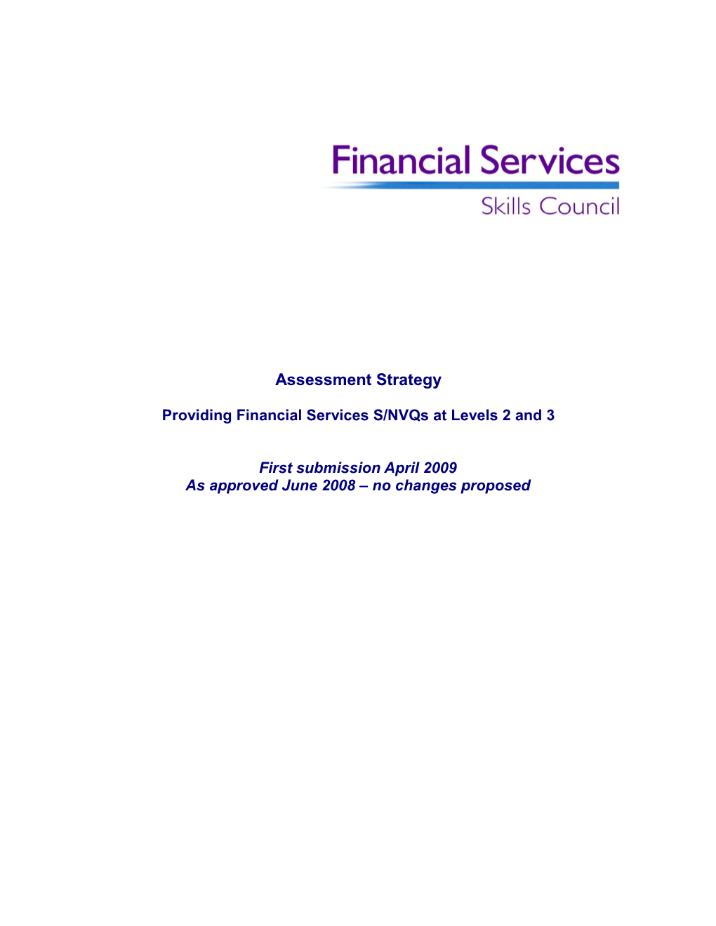 Providing Financial Services S/Nvqs at Levels 2 and 3