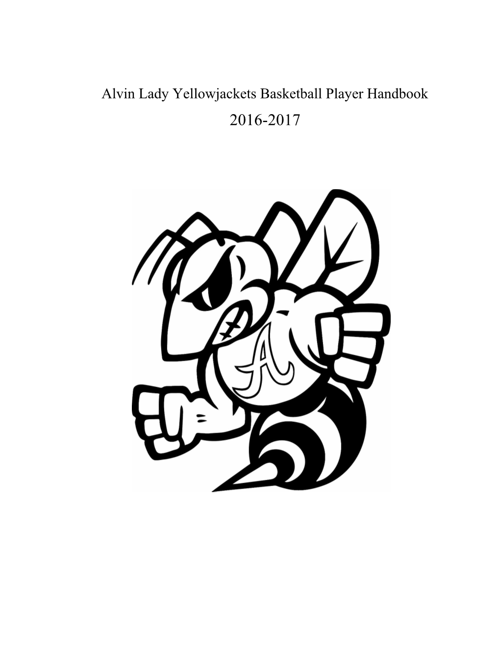 Alvin Lady Yellowjackets Basketball Player Handbook