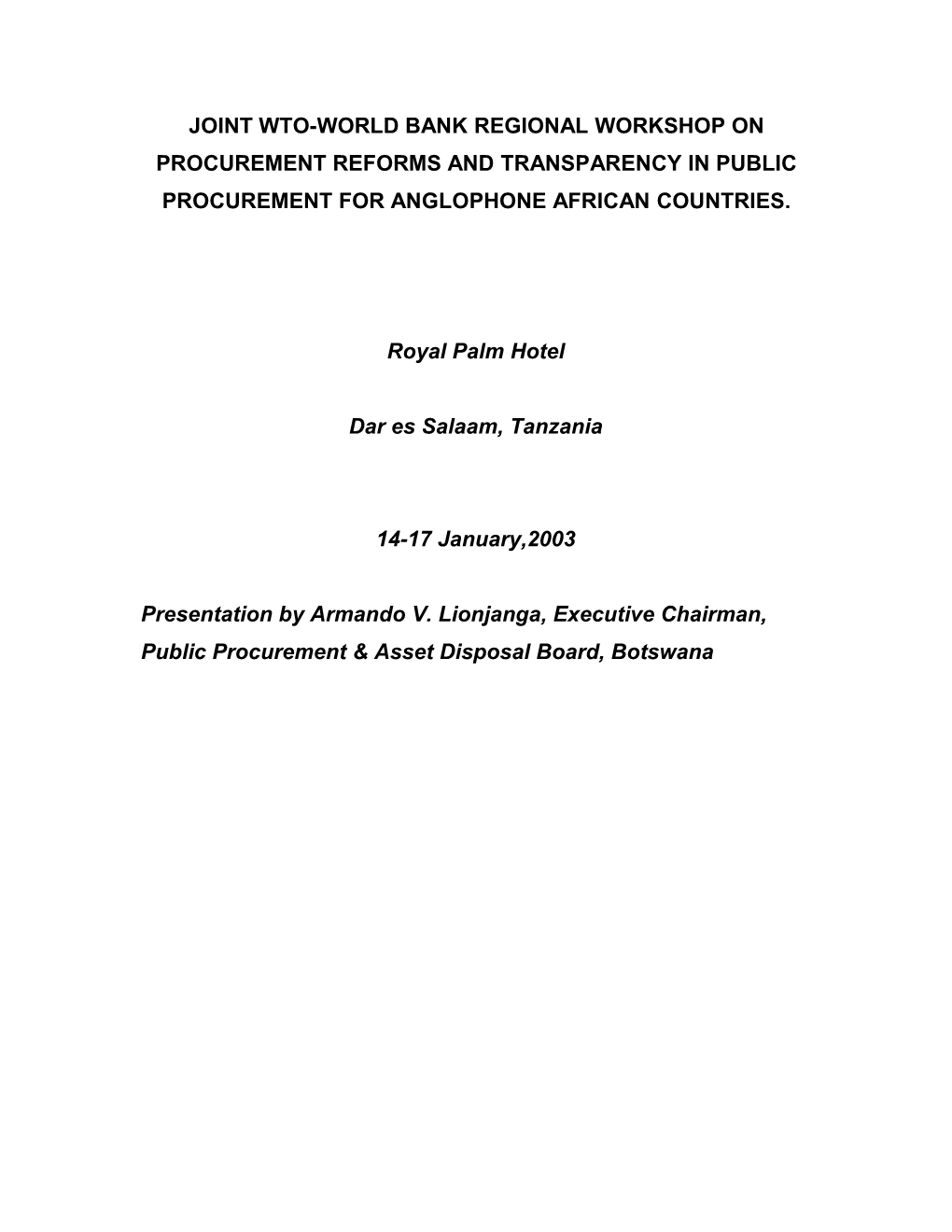 Joint Wto-World Bank Regional Workshop on Procurement Reforms and Transparency in Public