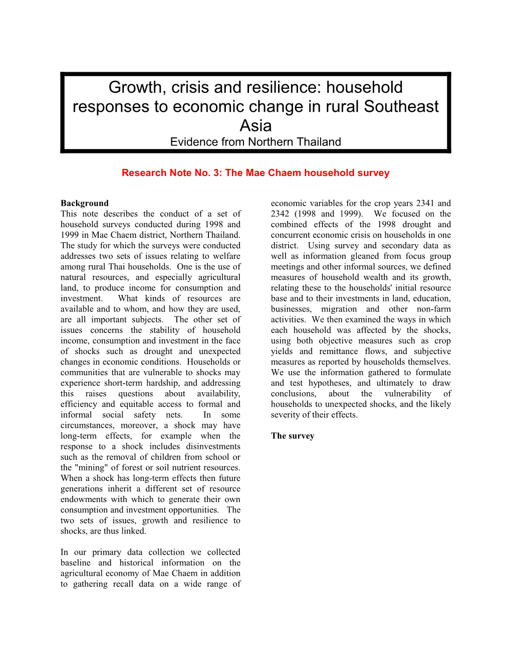 Growth, Crisis and Resilience: Consumption, Resource Use and Investment Responses to Economic