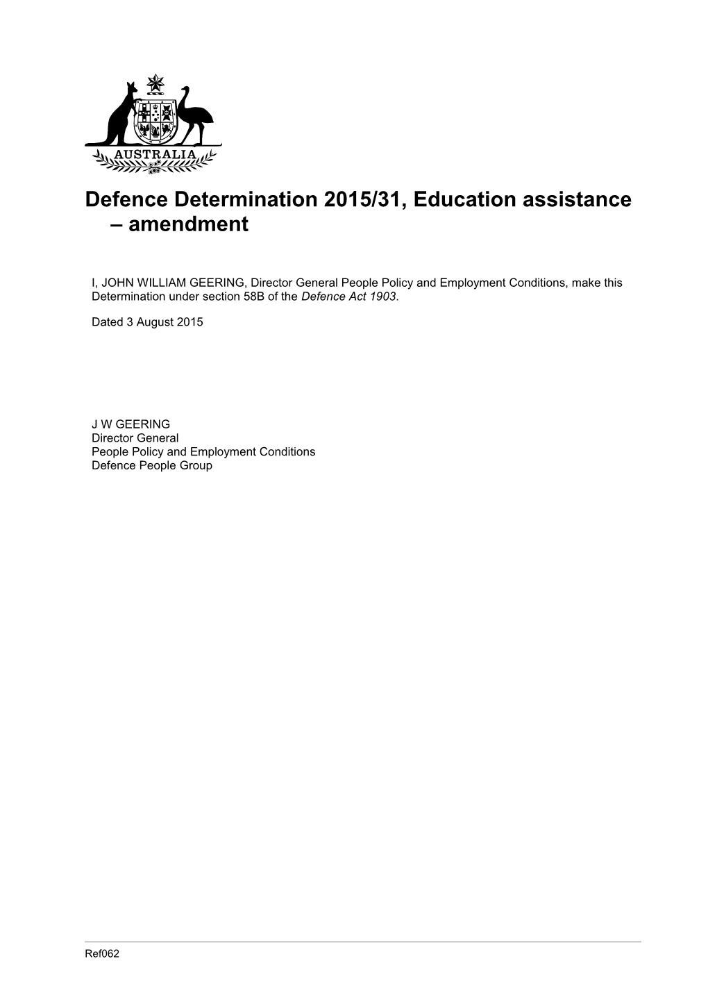 Defence Determination 2015/31, Education Assistance Amendment